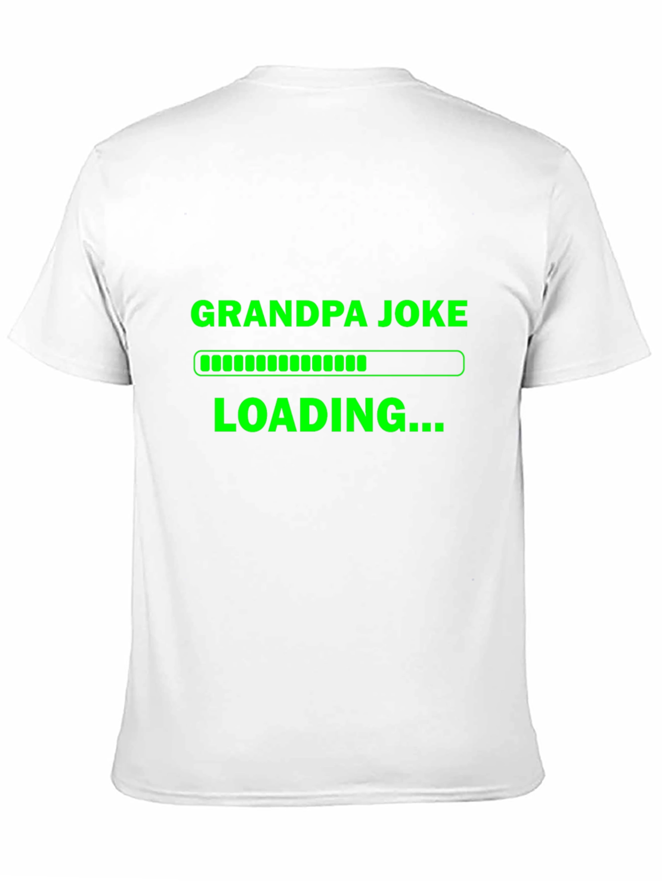 Grandpa Joke Loading T-Shirt - Funny Novelty Tee