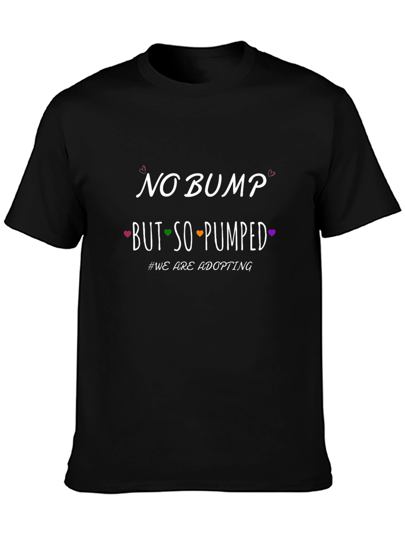 Adoption Announcement Tee - No Bump So Pumped!