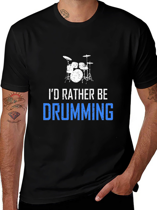 Id Rather Be Drumming T-Shirt - Black