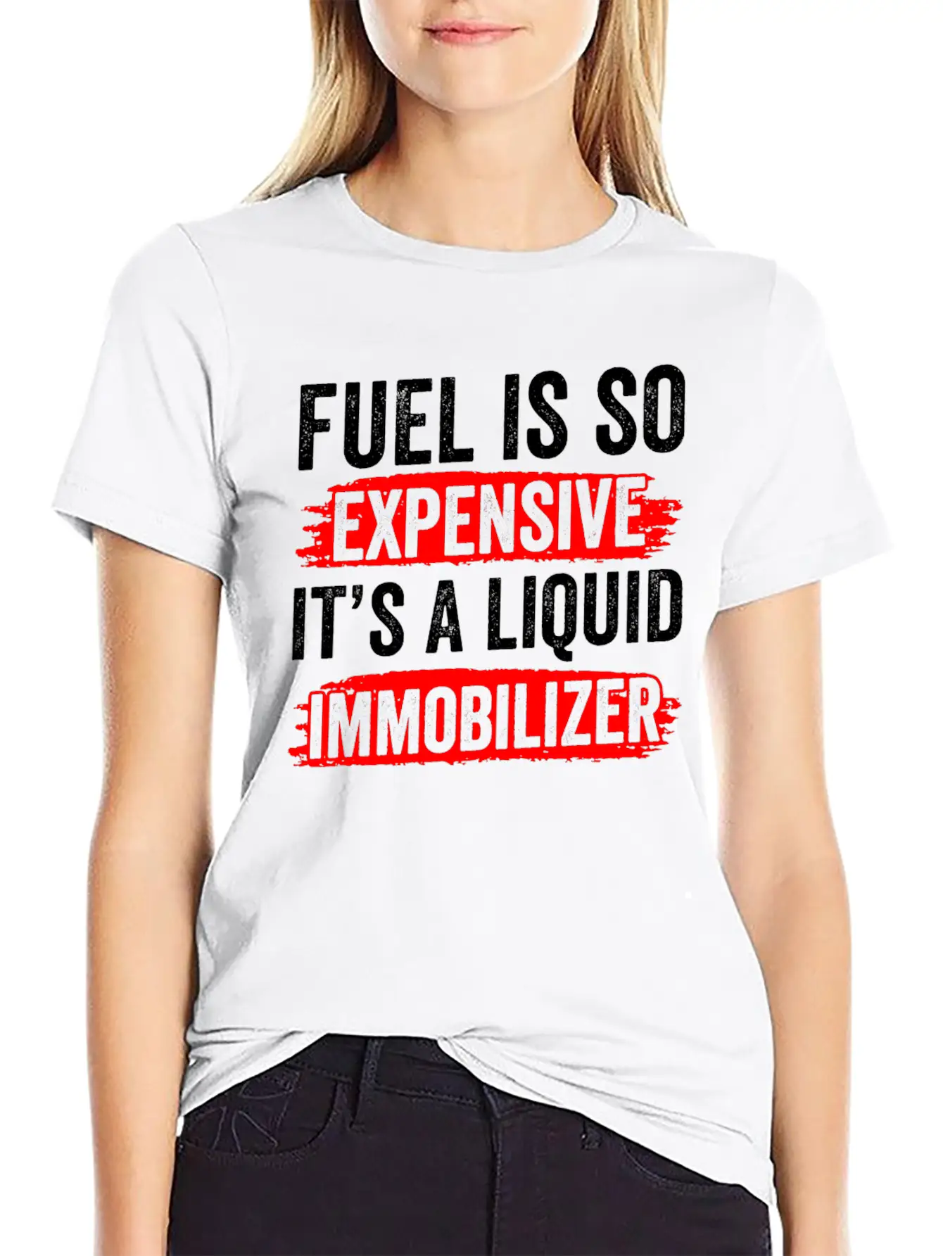 Fuel Is So Expensive It's A Liquid Immobilizer Gas Unisex Casual T-Shirt – Clean Design For Daily Comfort