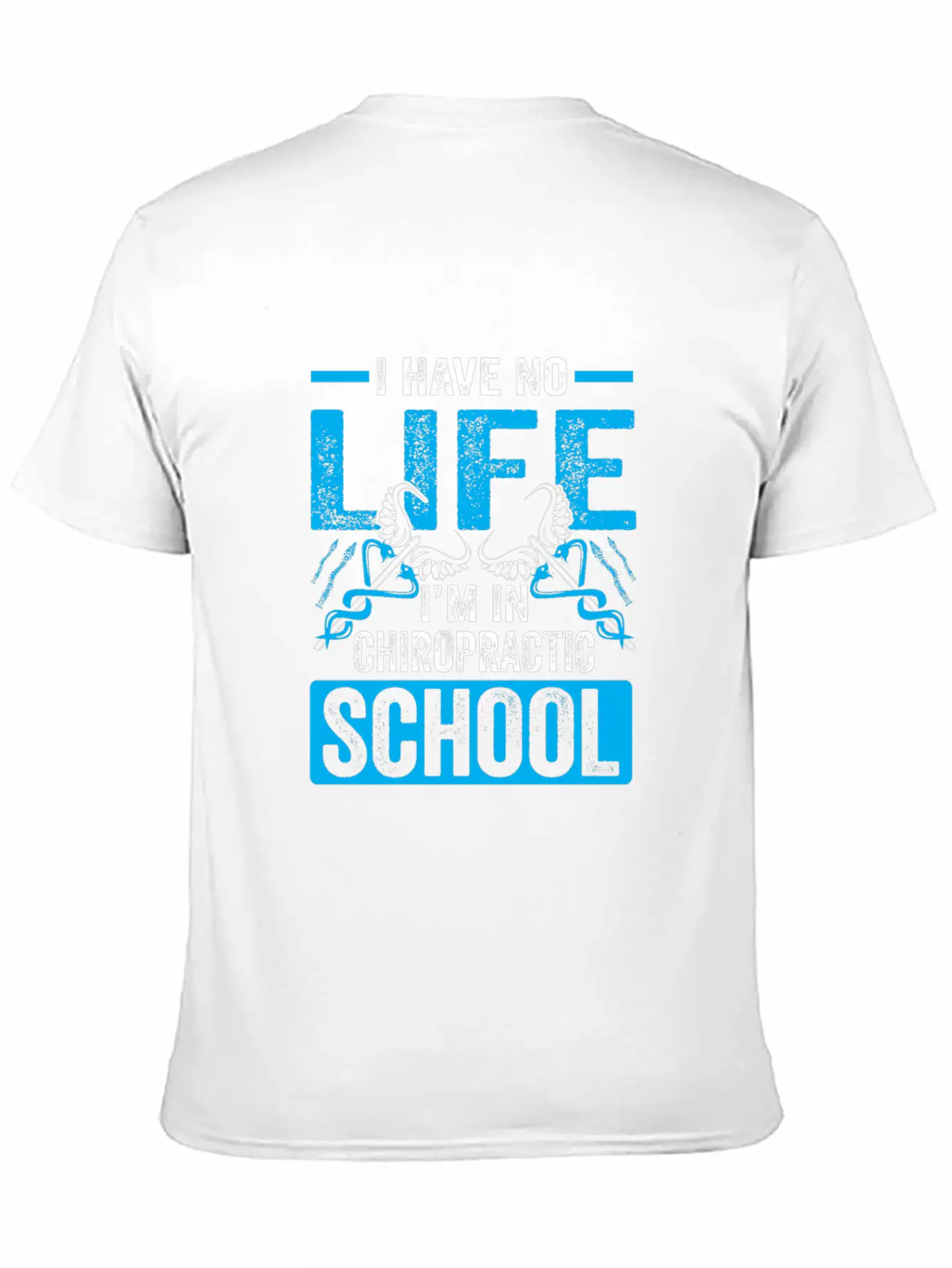 Funny I'm In Chiropractic School Chiropractor Unisex Casual T-Shirt – Clean Design For Daily Comfort