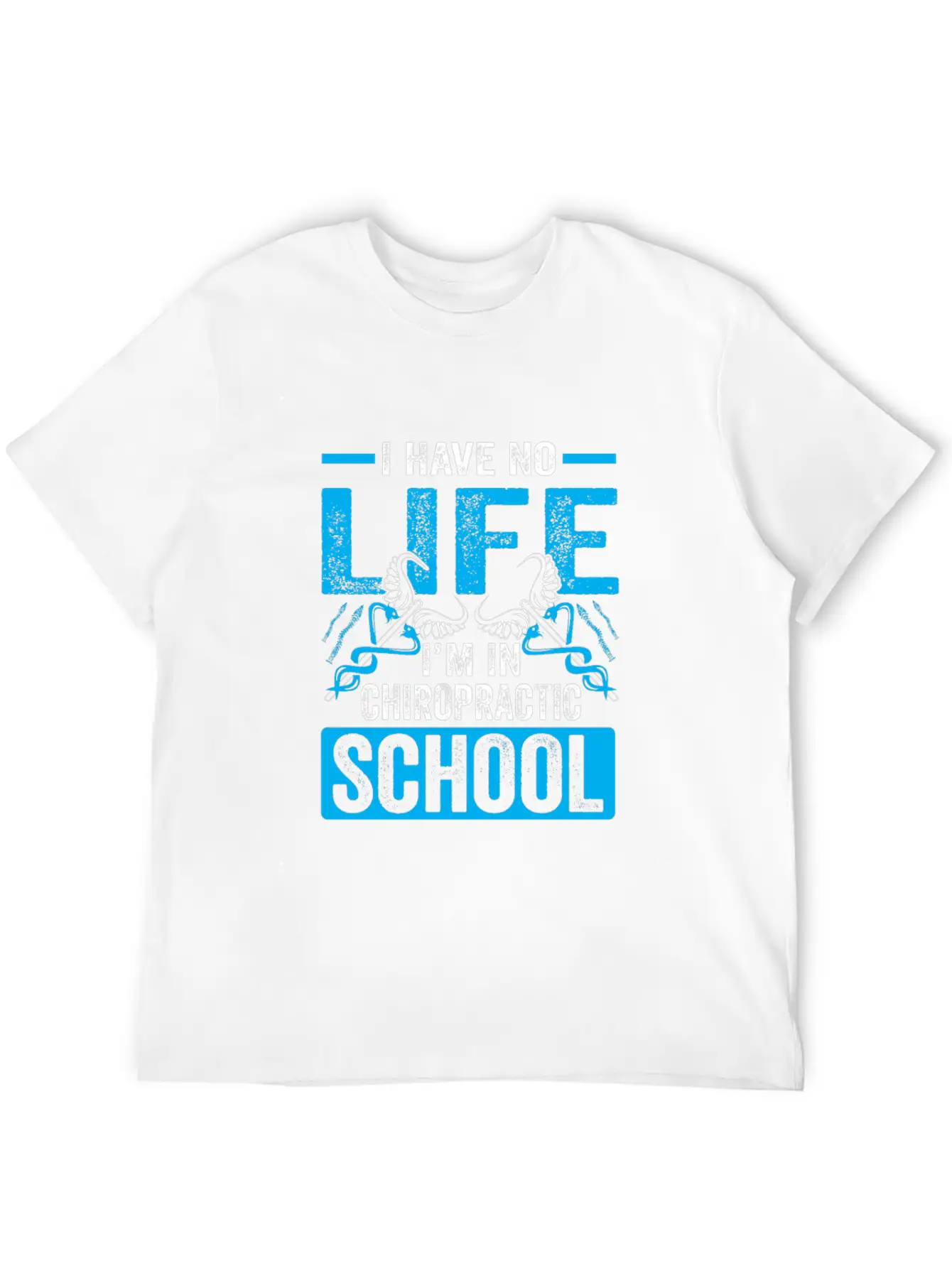 Funny I'm In Chiropractic School Chiropractor Unisex Casual T-Shirt – Clean Design For Daily Comfort