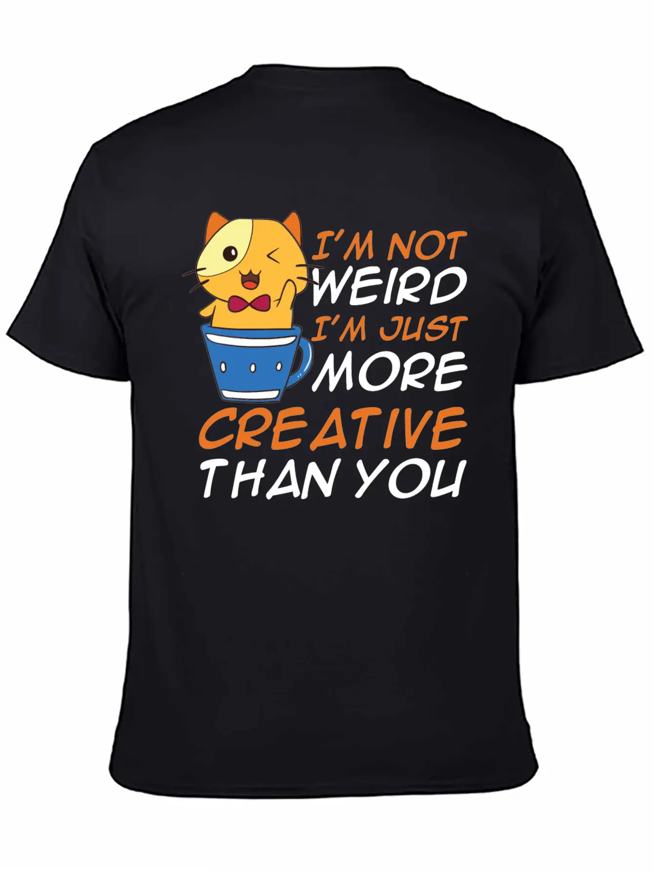 Funny I'm Not Weird I'm Creative Anime Unisex Casual T-Shirt – Clean Design For Daily Comfort