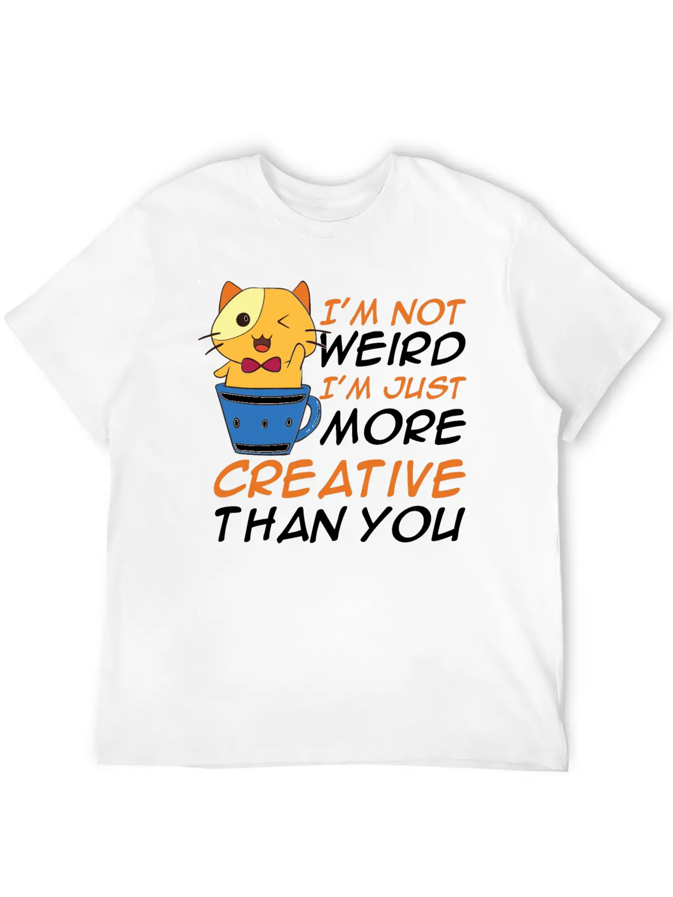 Funny I'm Not Weird I'm Creative Anime Unisex Casual T-Shirt – Clean Design For Daily Comfort
