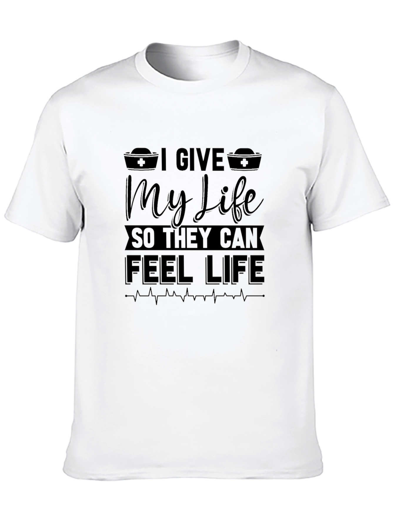 I Give My Life Nurse T-Shirt - Black Cotton
