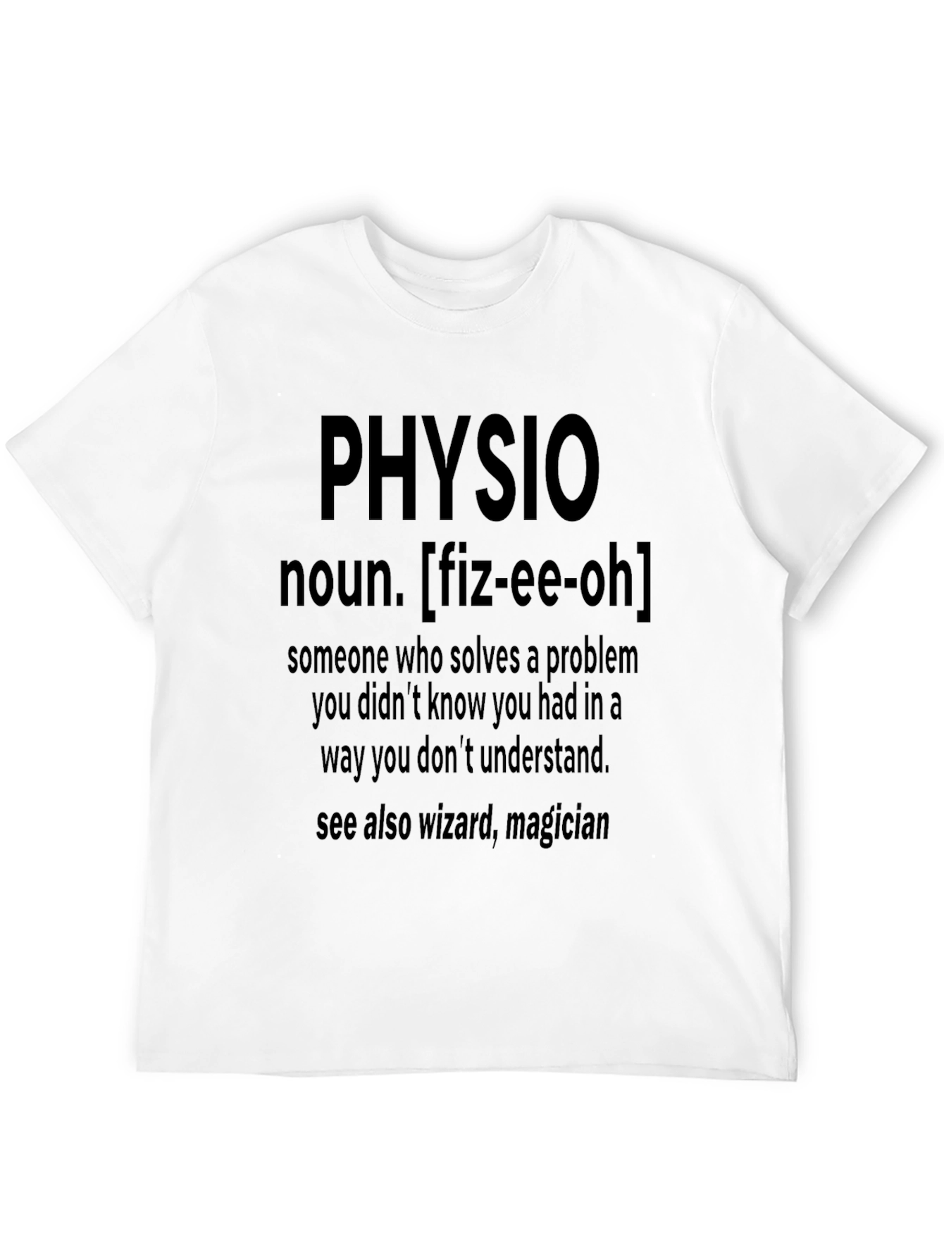 Physio Definition T-Shirt