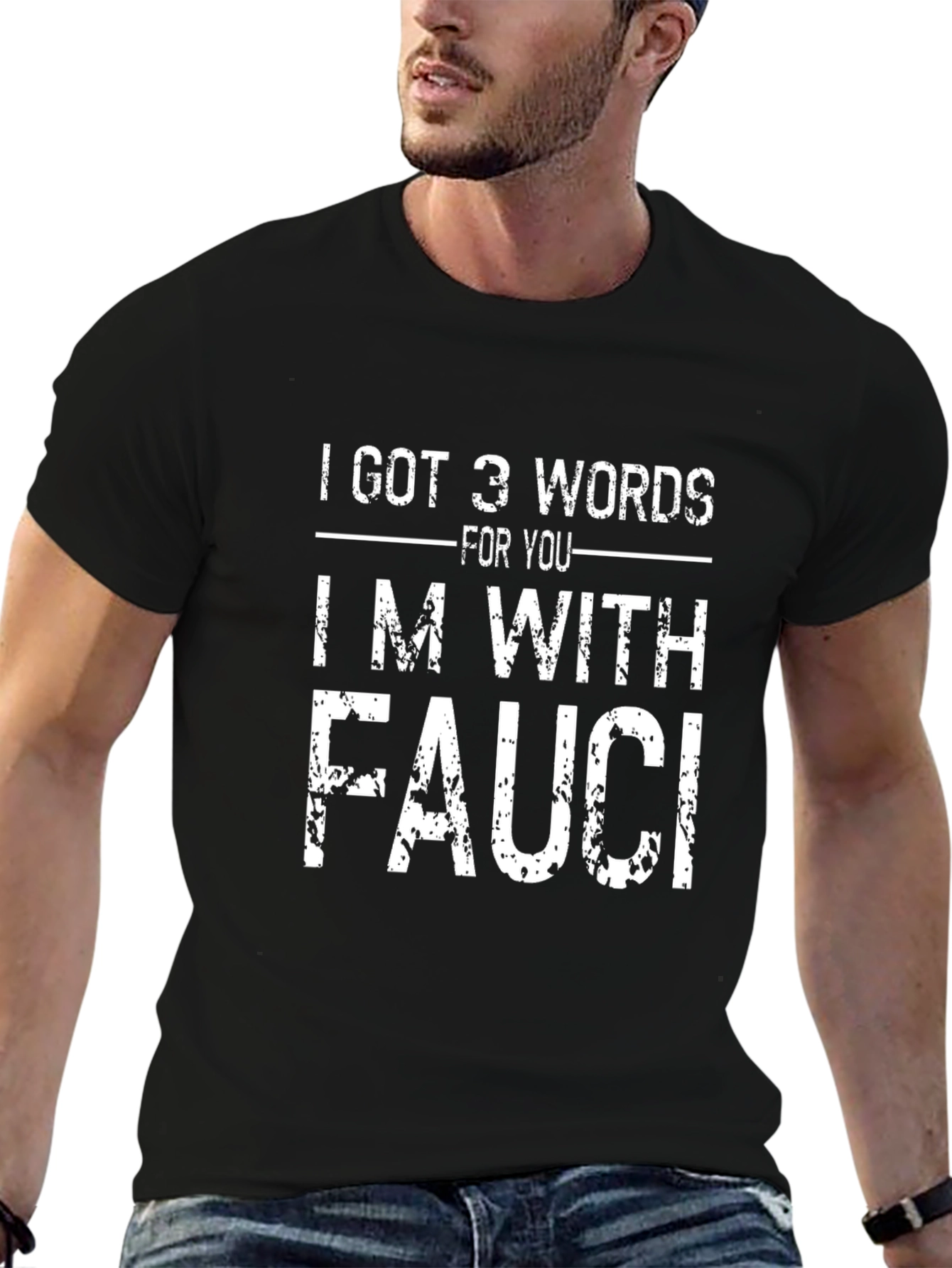 Im With Fauci Graphic T-Shirt