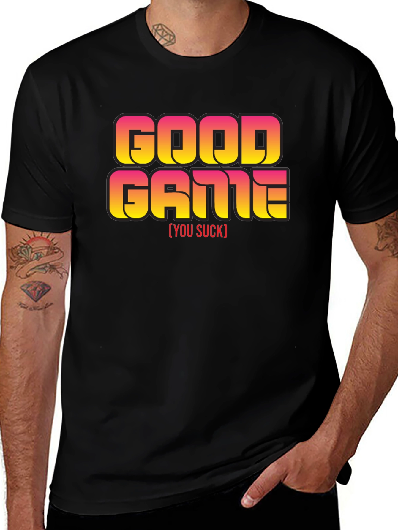 Good Game [You Suck] Slogan Black T-Shirt