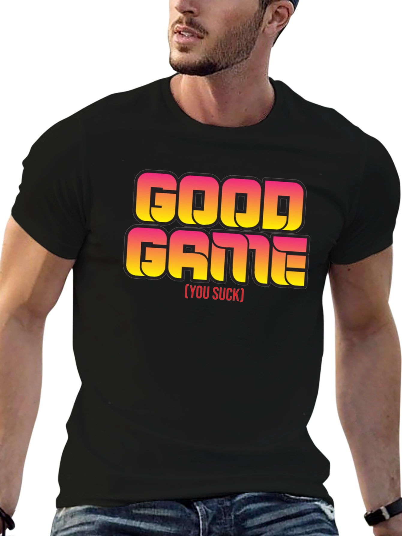 Good Game [You Suck] Slogan Black T-Shirt