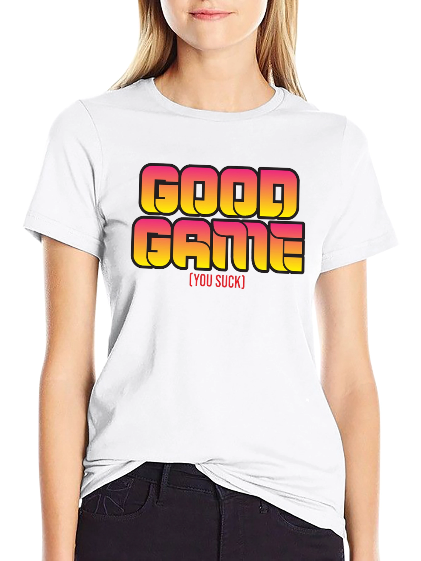 Good Game [You Suck] Slogan Black T-Shirt