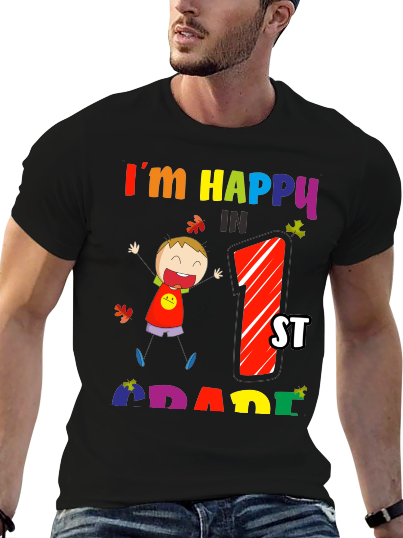 Im Happy In 1st Grade T-Shirt