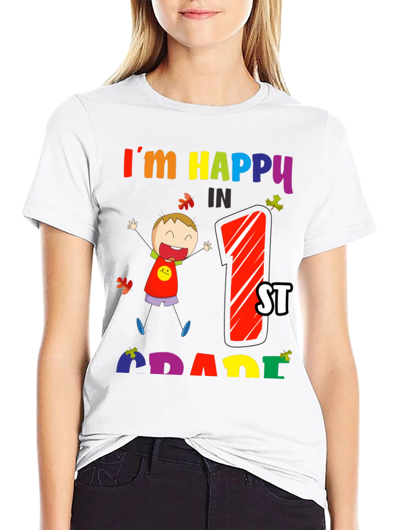Im Happy In 1st Grade T-Shirt