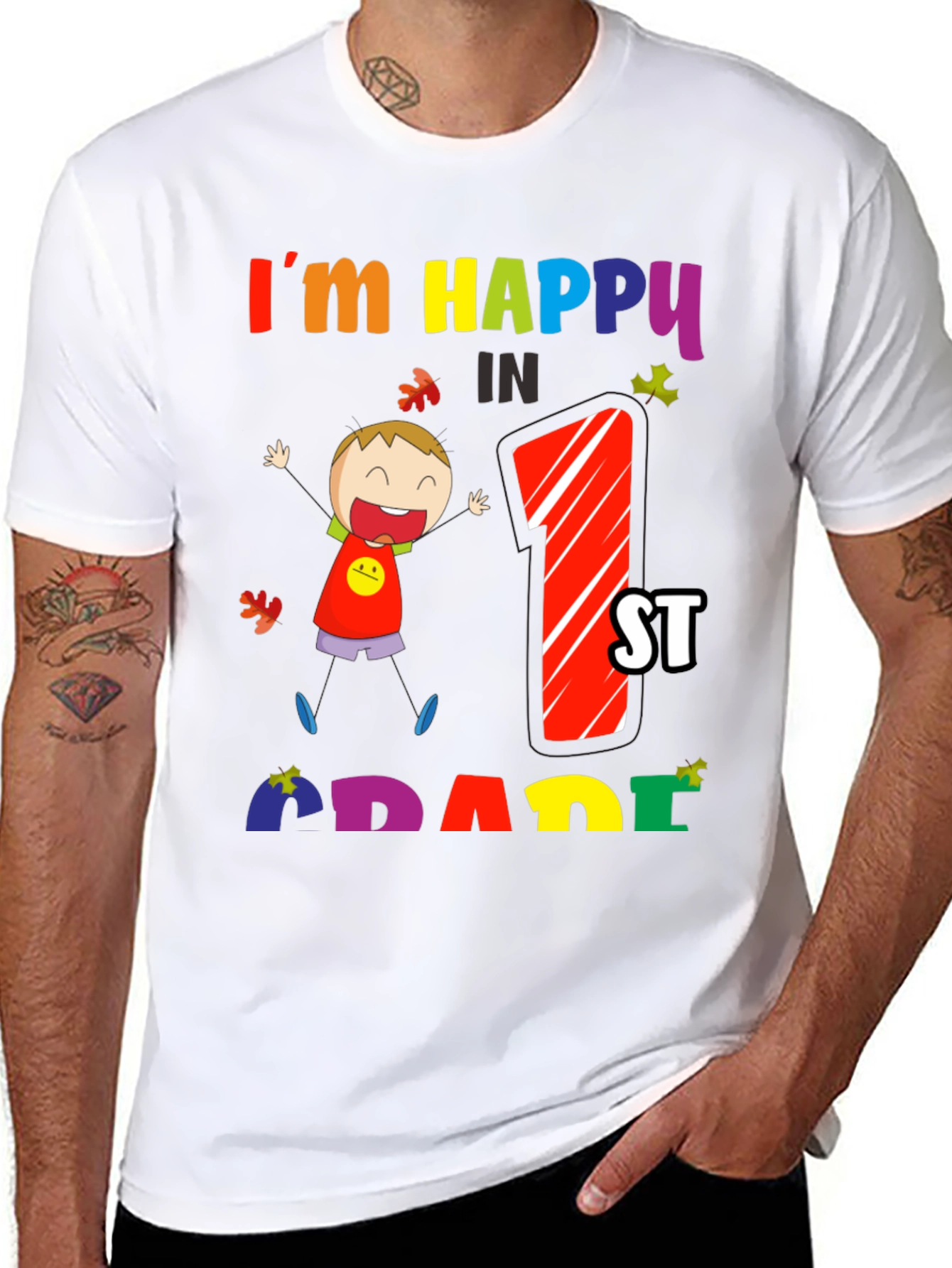 Im Happy In 1st Grade T-Shirt