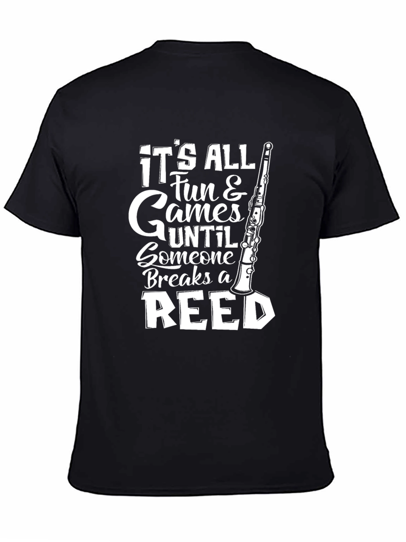 Funny Oboe T-Shirt - Its All Fun & Games