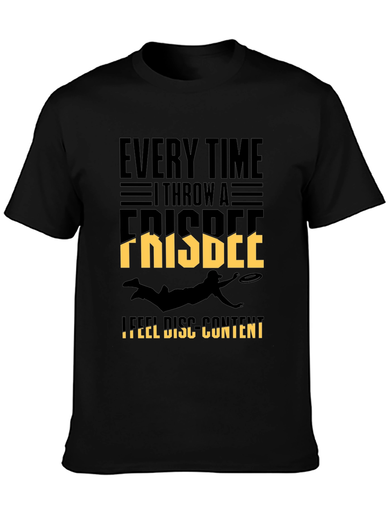 Frisbee Disc Content T-Shirt: Ultimate Throwing Tee
