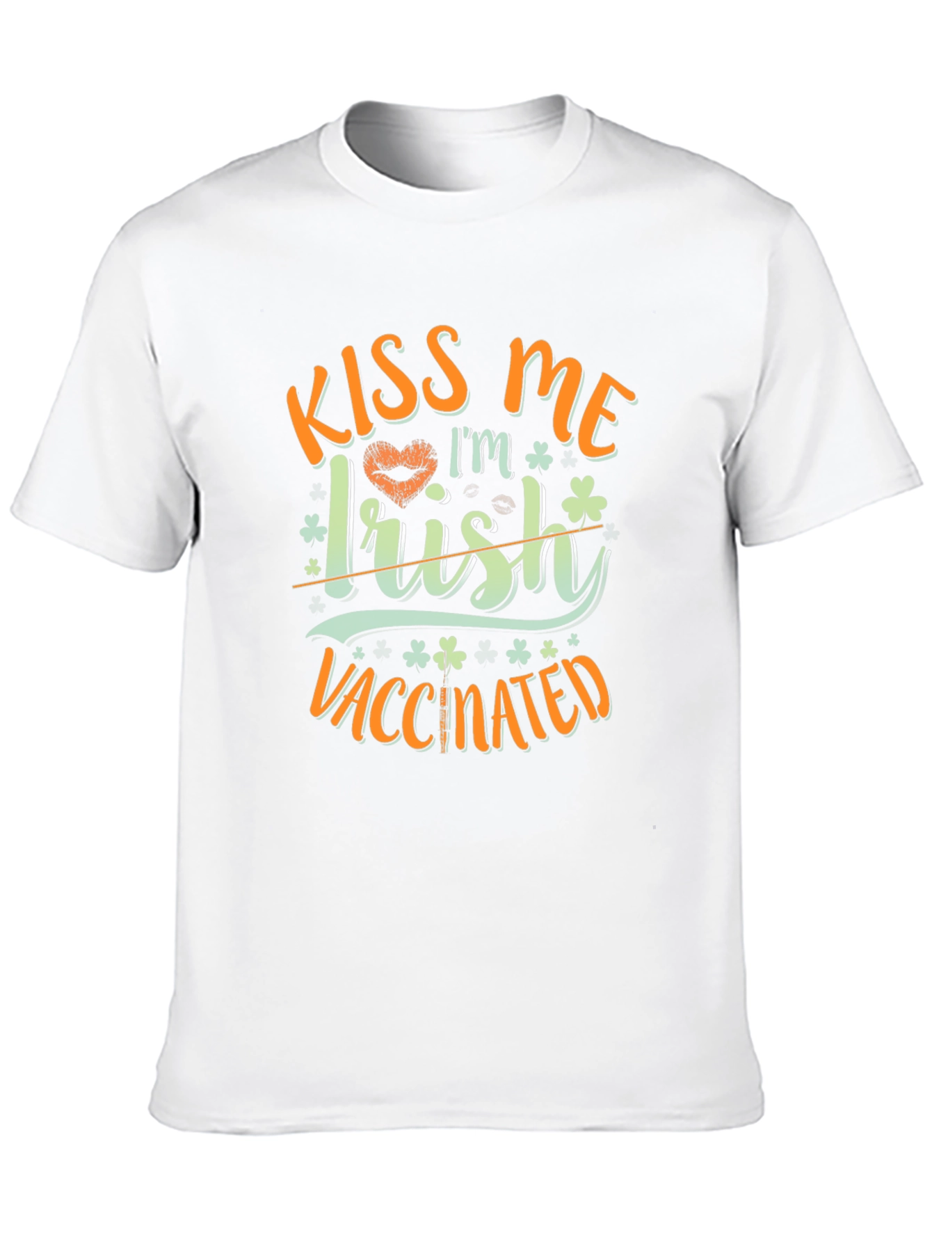 Kiss Me Im Irish Vaccinated T-Shirt