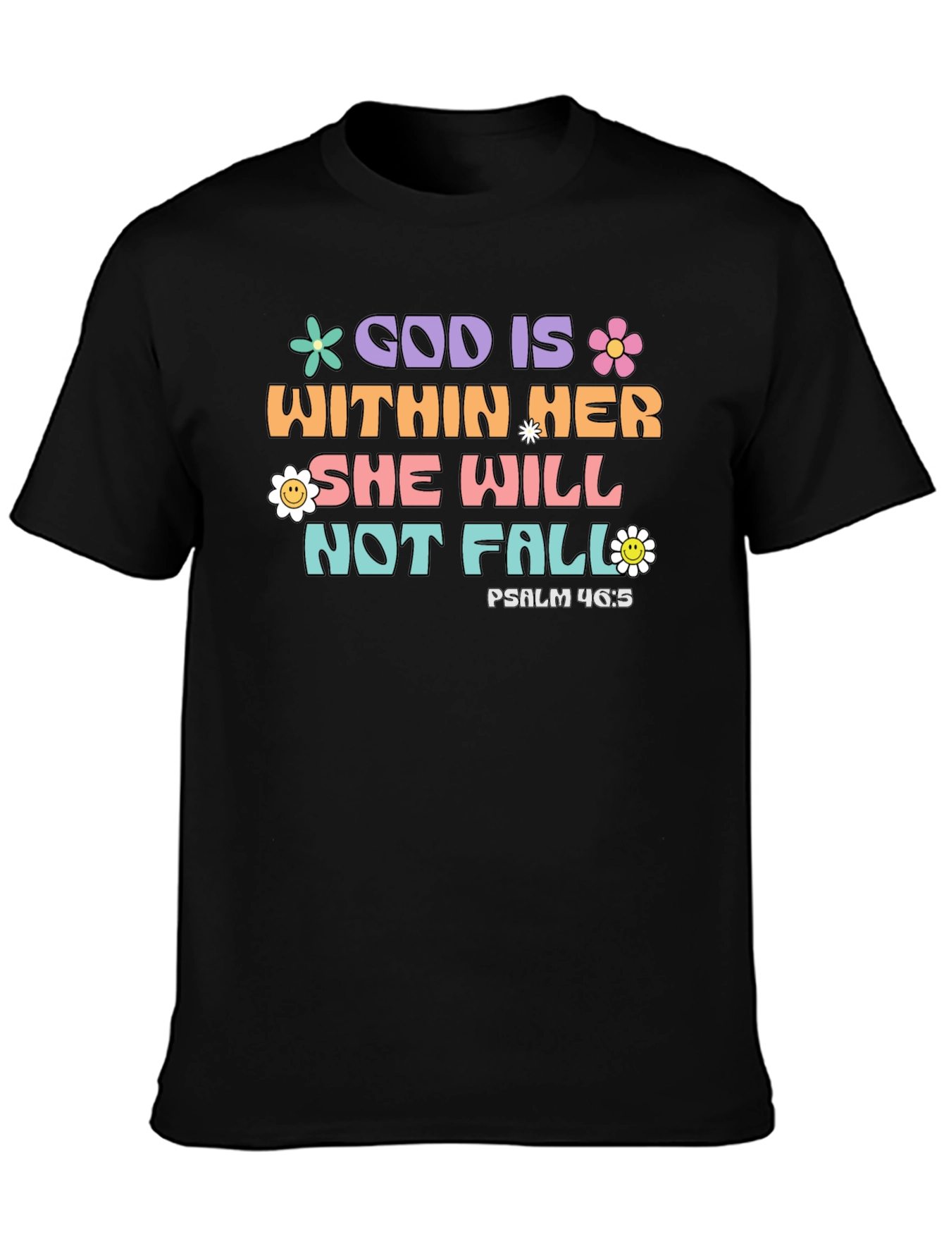 God Is Within Her Tee - Psalm 46:5