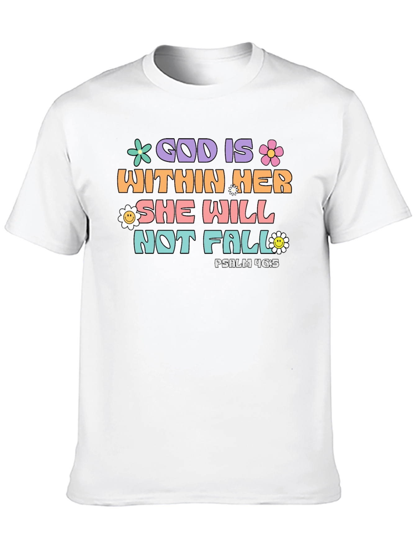 God Is Within Her Tee - Psalm 46:5