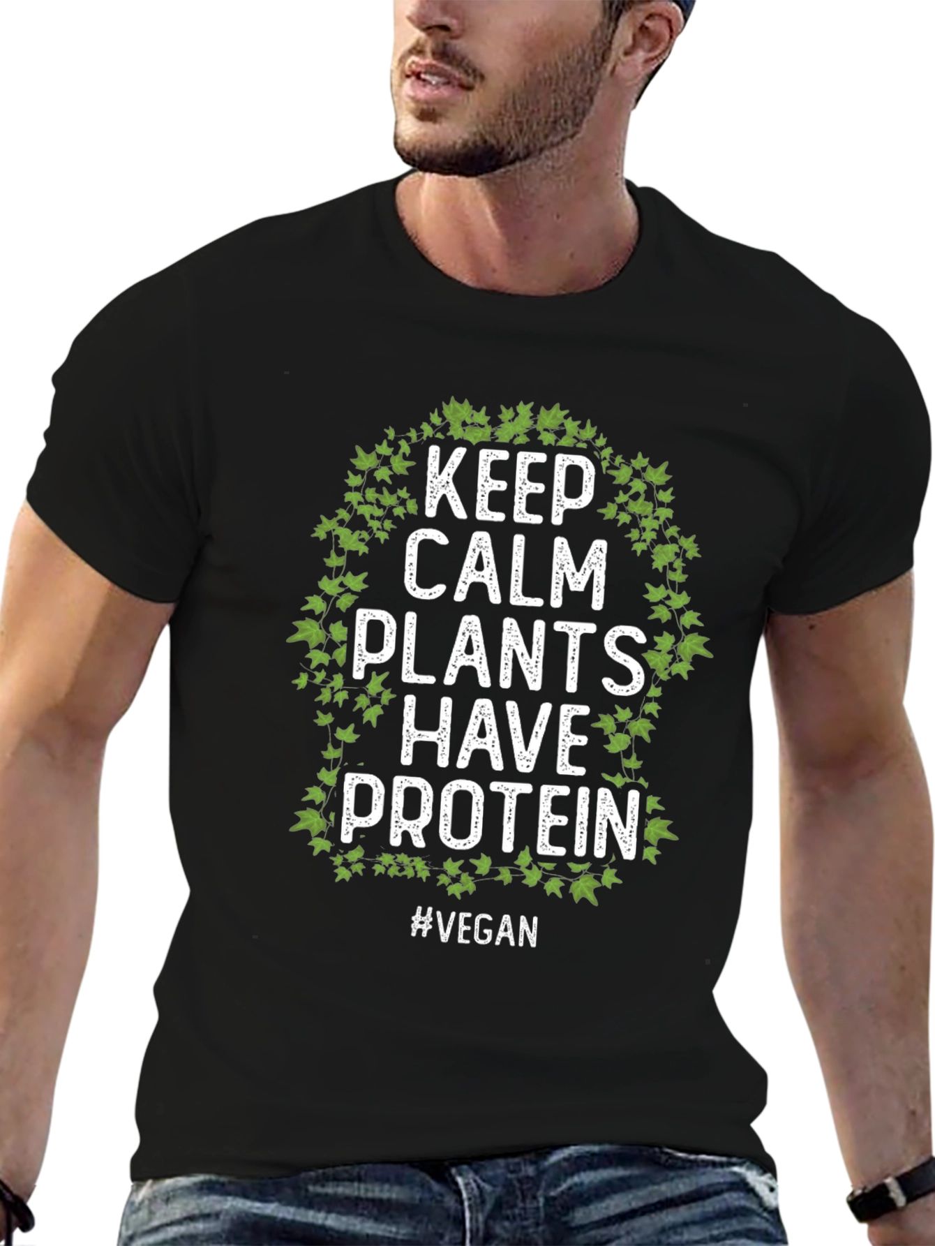 Keep Calm Plants Have Protein Vegan T-Shirt