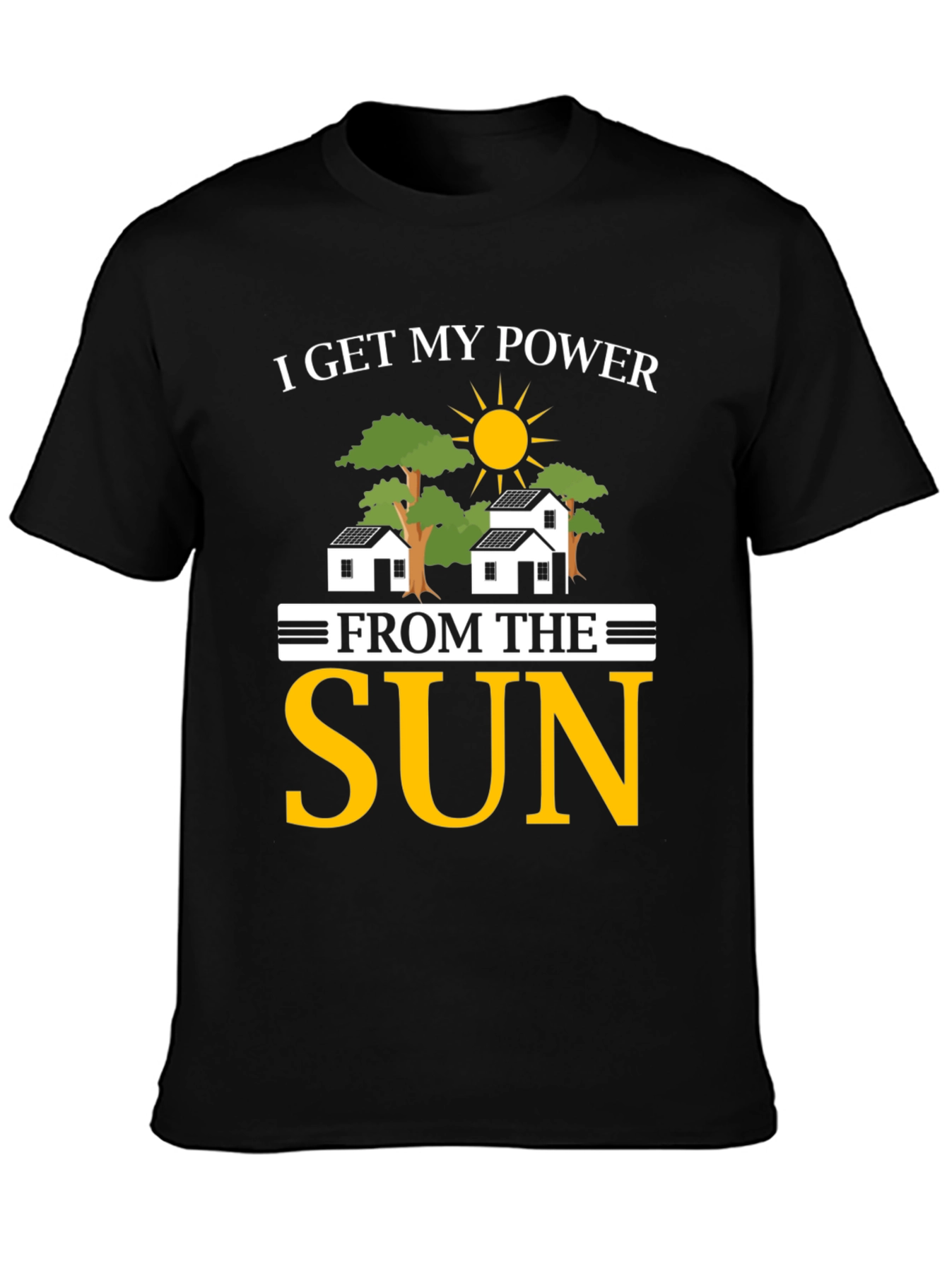 I Get My Power From The Sun T-Shirt