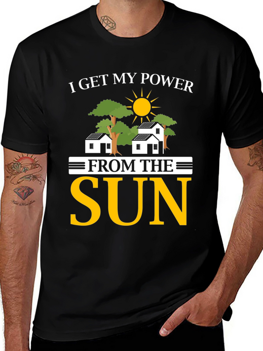 I Get My Power From The Sun T-Shirt