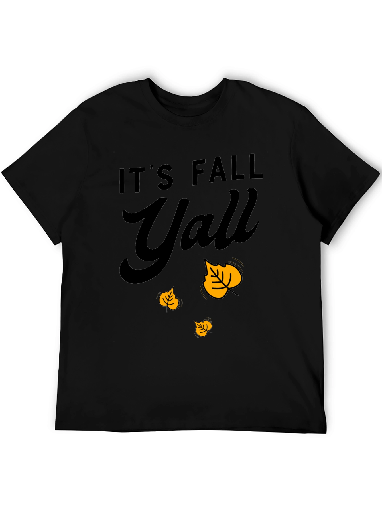 Its Fall Yall T-Shirt - Autumn Leaves Design