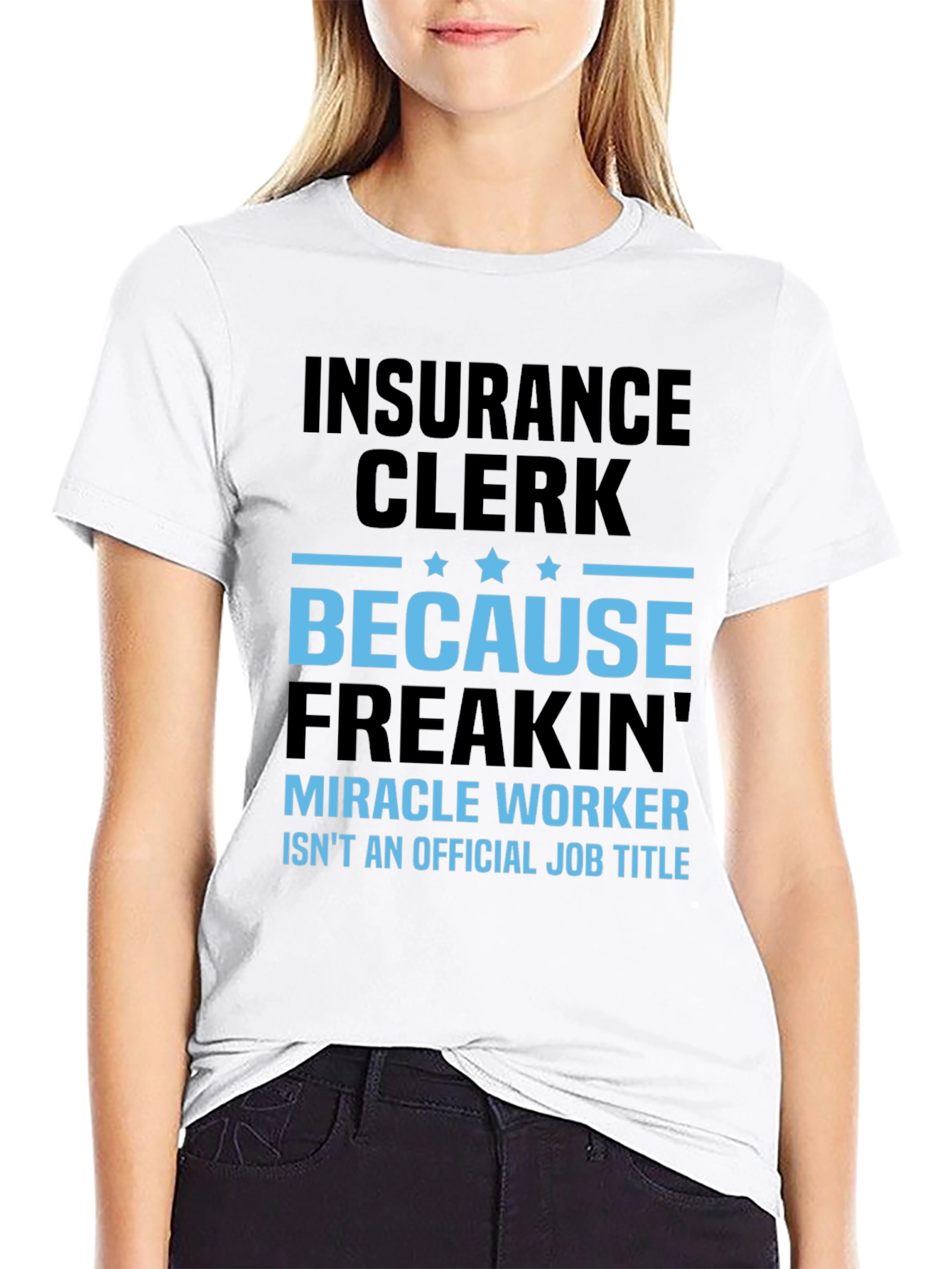 Insurance Clerk Funny T-Shirt