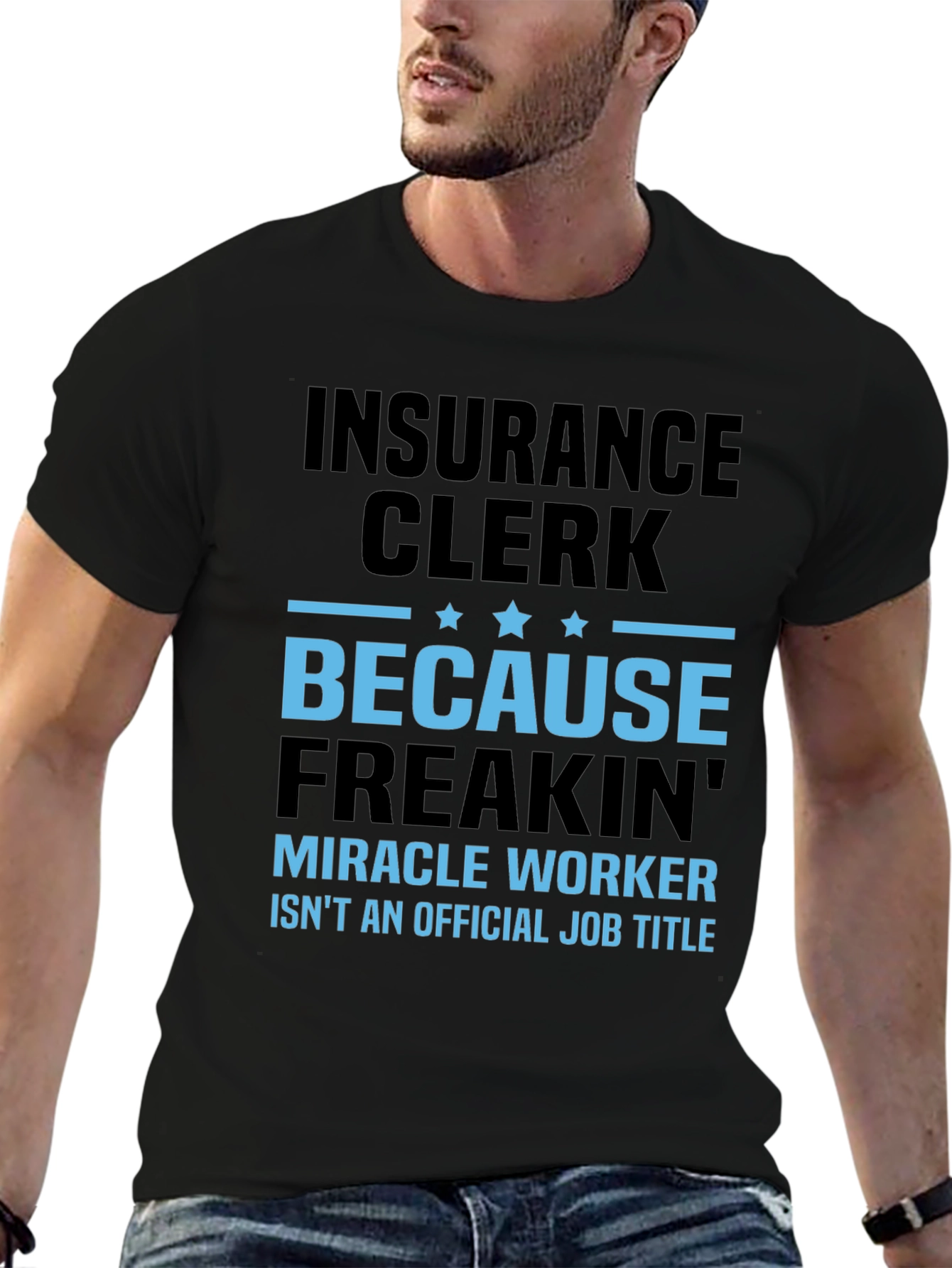 Insurance Clerk Funny T-Shirt