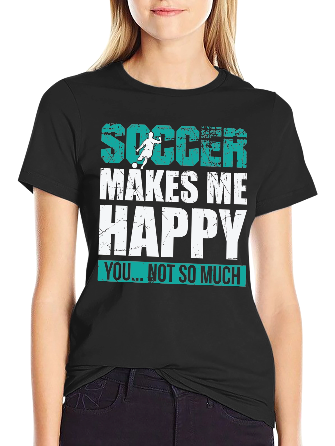 Soccer Makes Me Happy T-Shirt