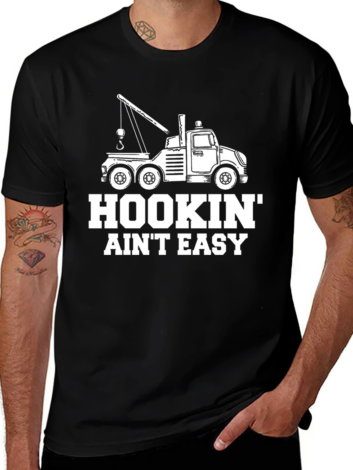 Hookin Aint Easy Tow Truck T-Shirt