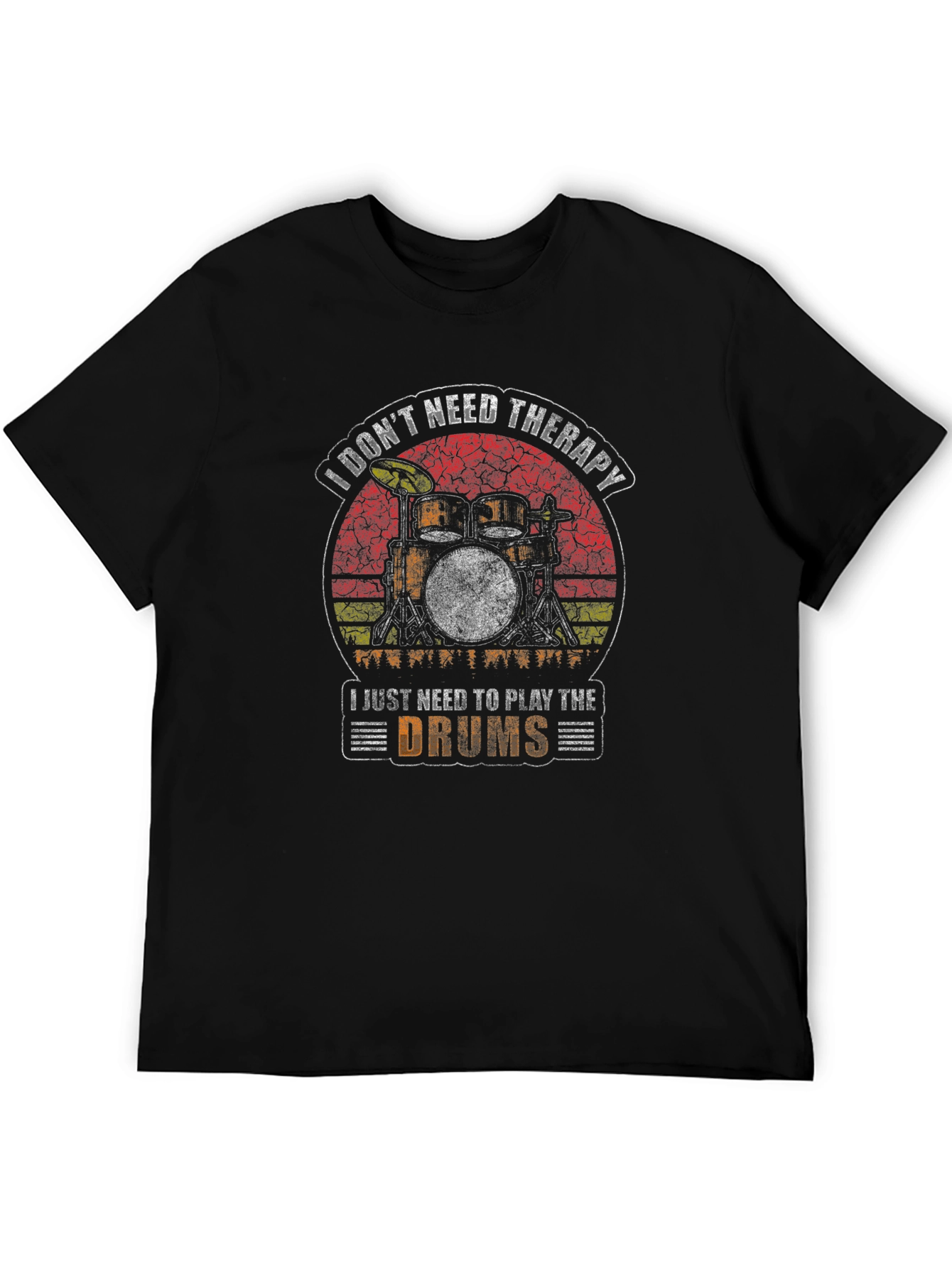 Drummer Therapy T-Shirt - I Dont Need Therapy Drums