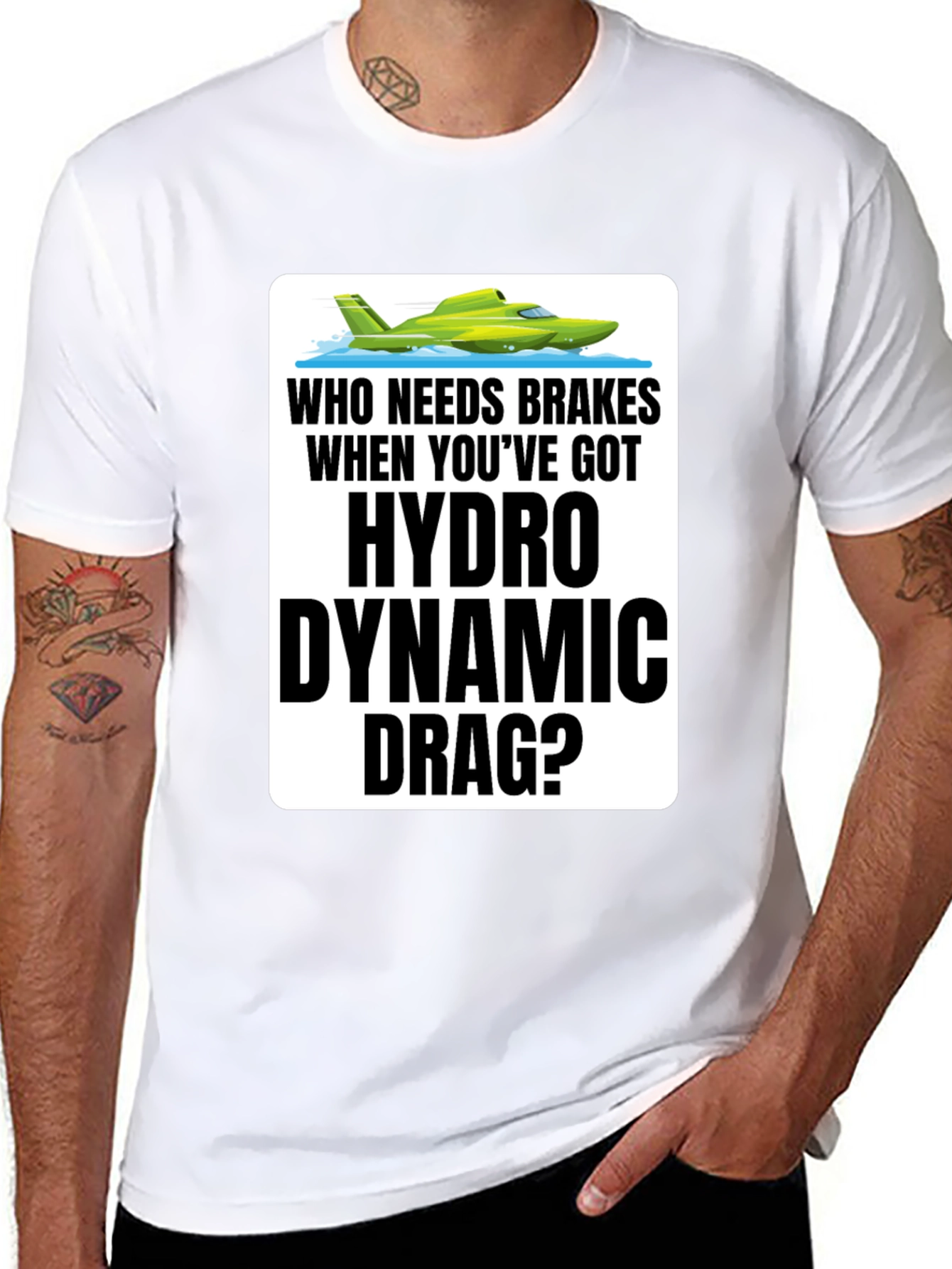 Hydro Dynamic Drag T-Shirt - Funny Boating Tee