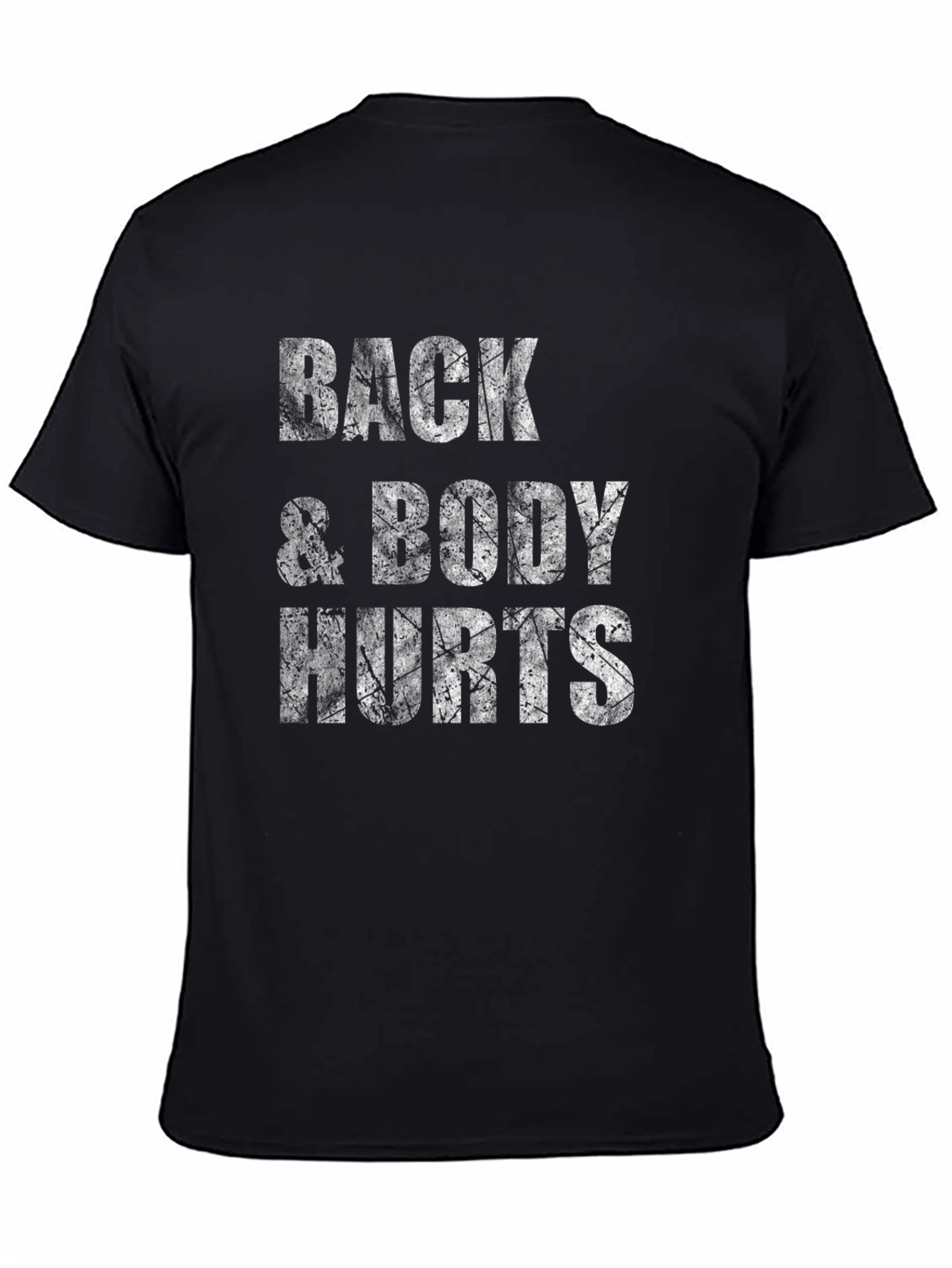 Back & Body Hurts Graphic Tee