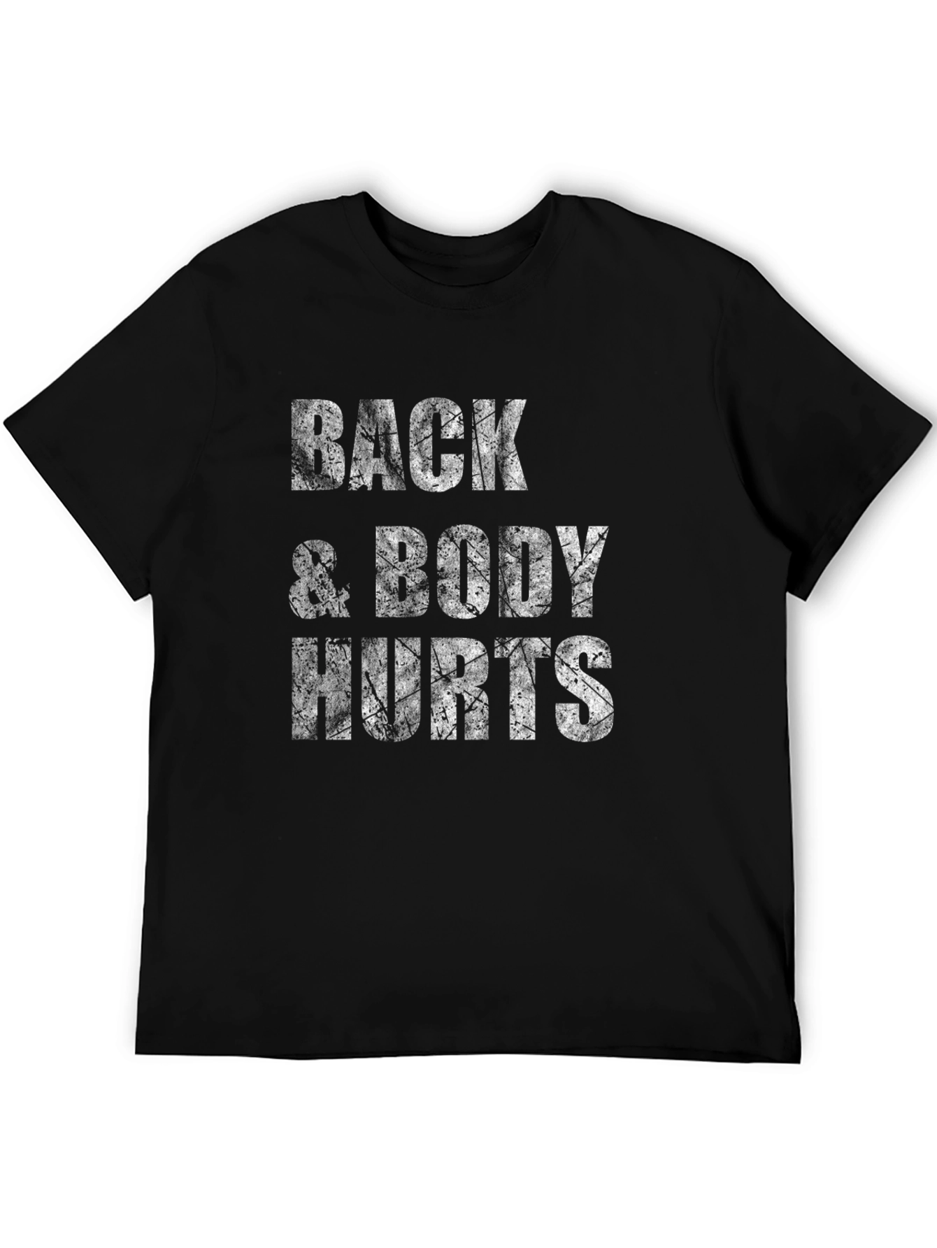 Back & Body Hurts Graphic Tee