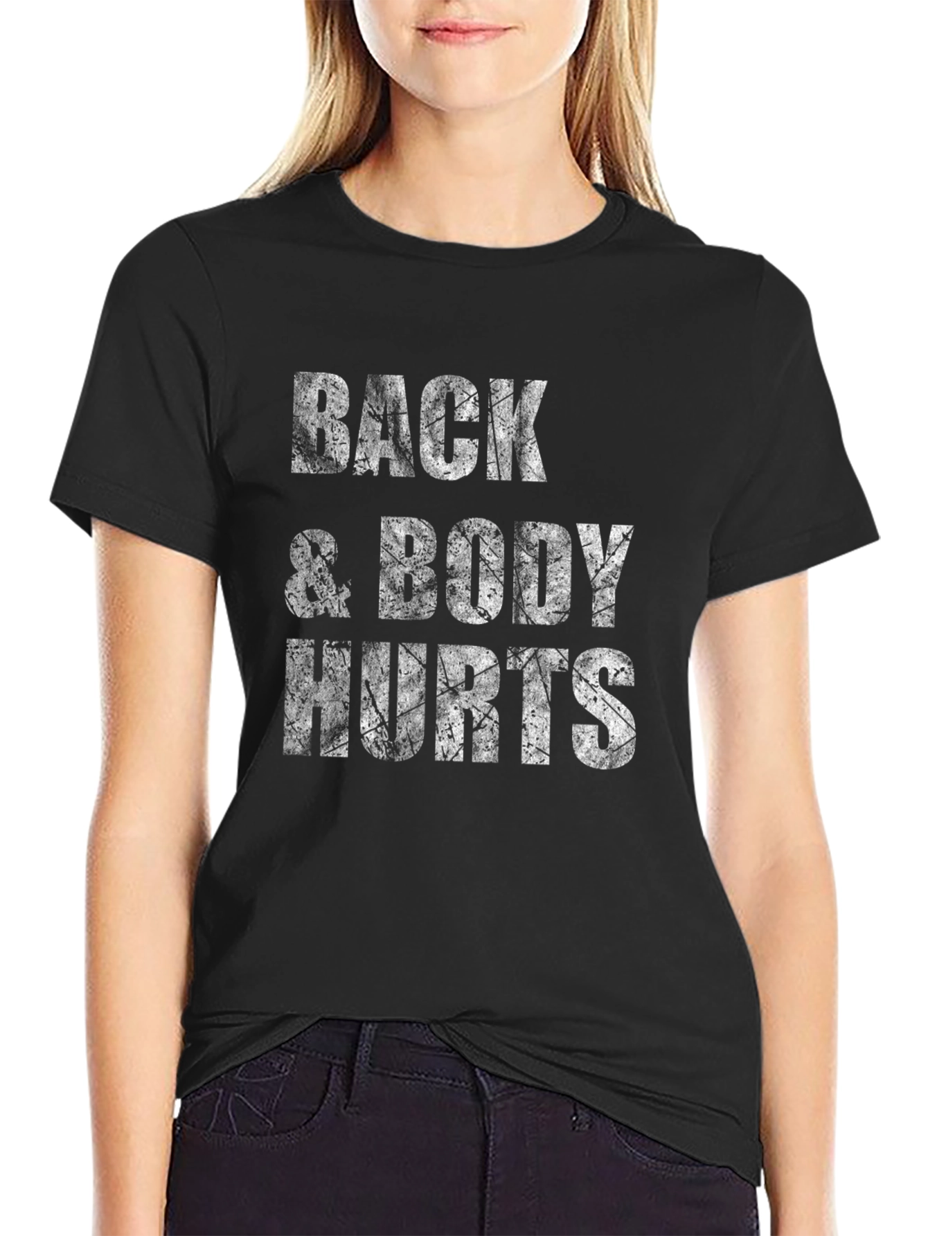 Back & Body Hurts Graphic Tee