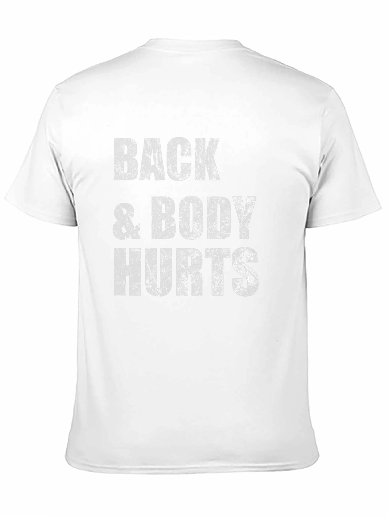 Back & Body Hurts Graphic Tee