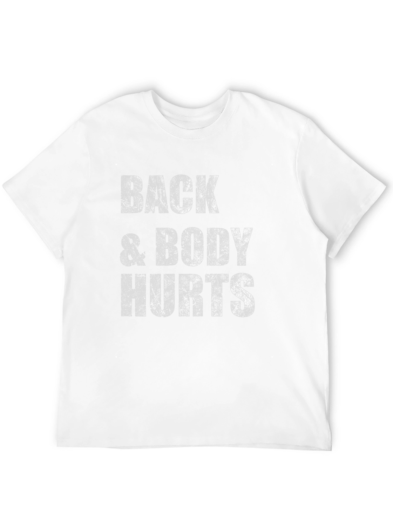 Back & Body Hurts Graphic Tee