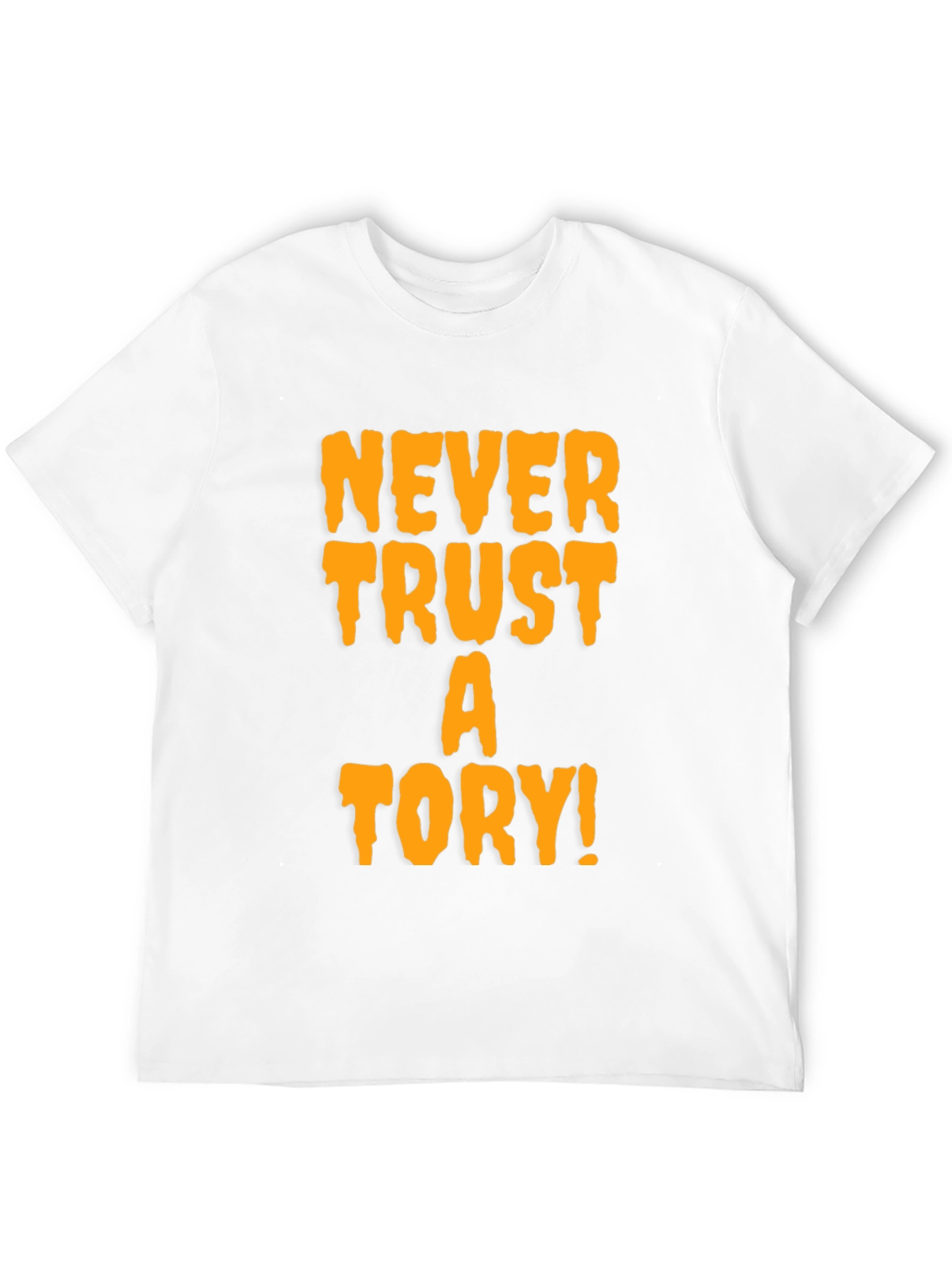 Never Trust a Tory Black T-Shirt