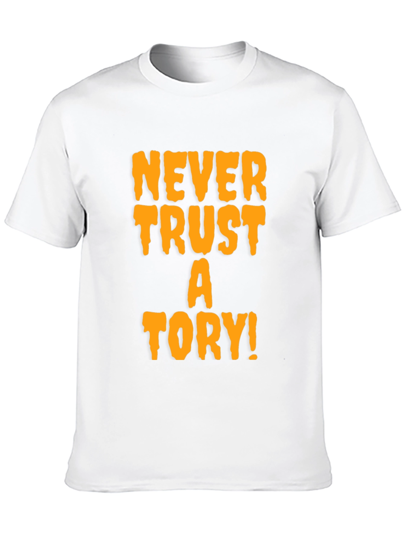 Never Trust a Tory Black T-Shirt