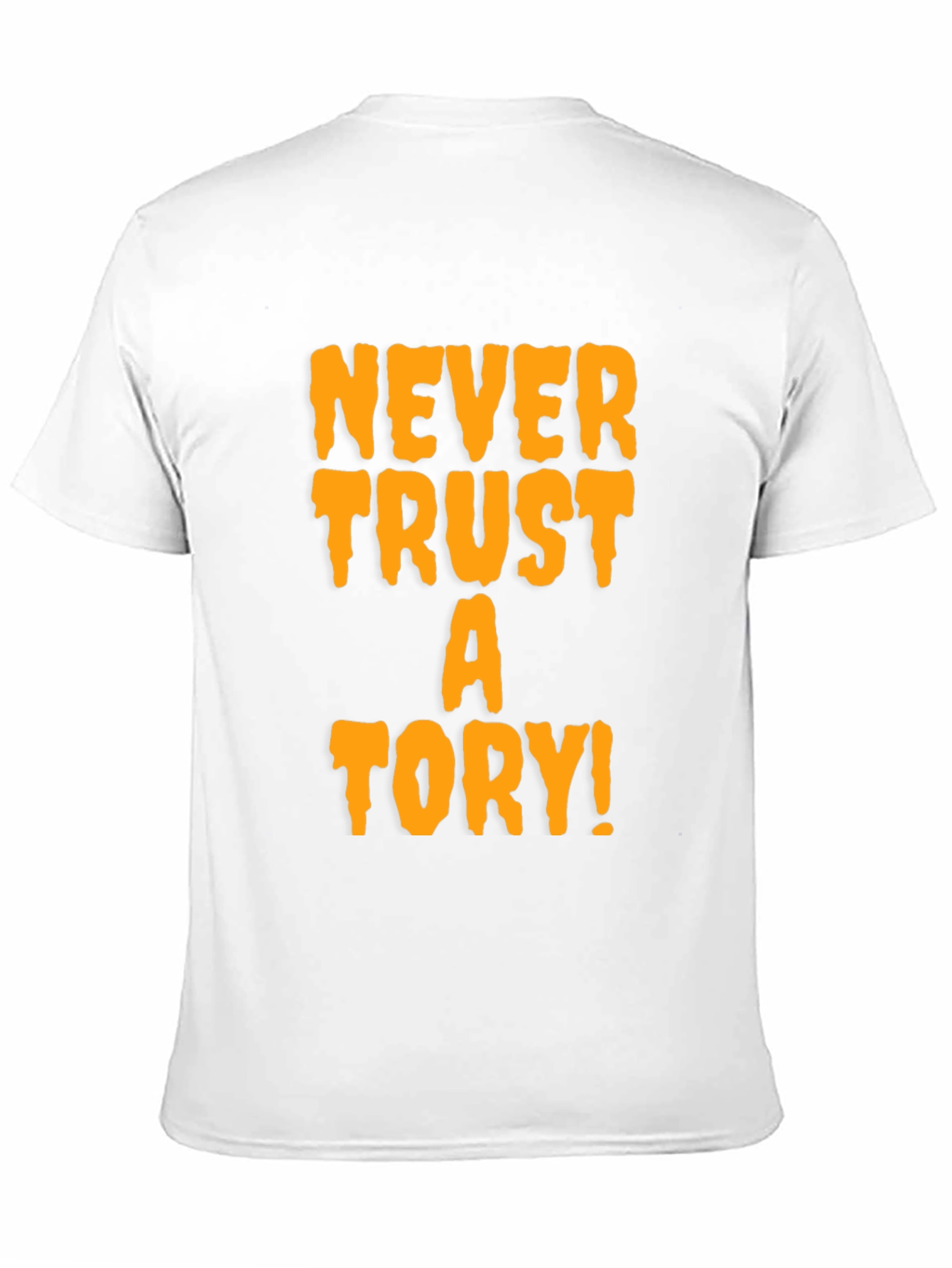 Never Trust a Tory Black T-Shirt