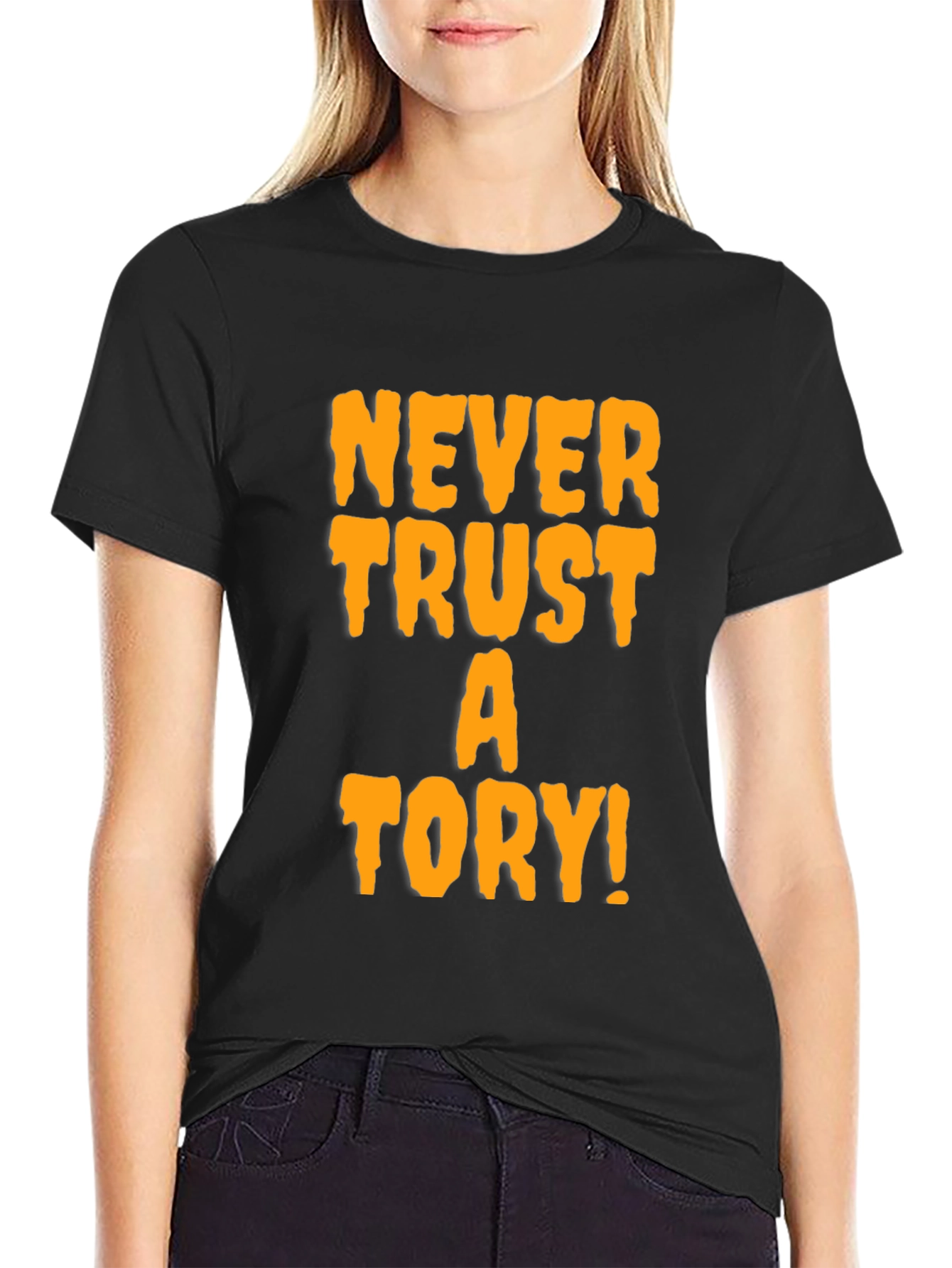 Never Trust a Tory Black T-Shirt