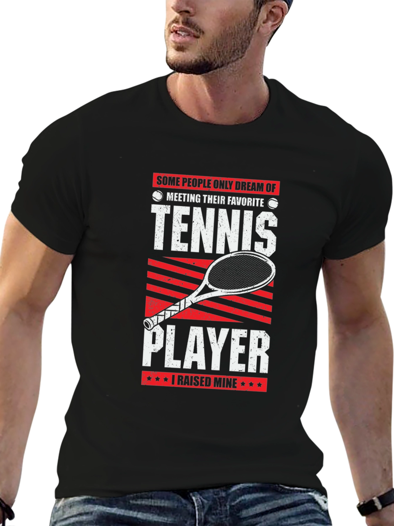 Tennis Player T-Shirt - I Raised Mine