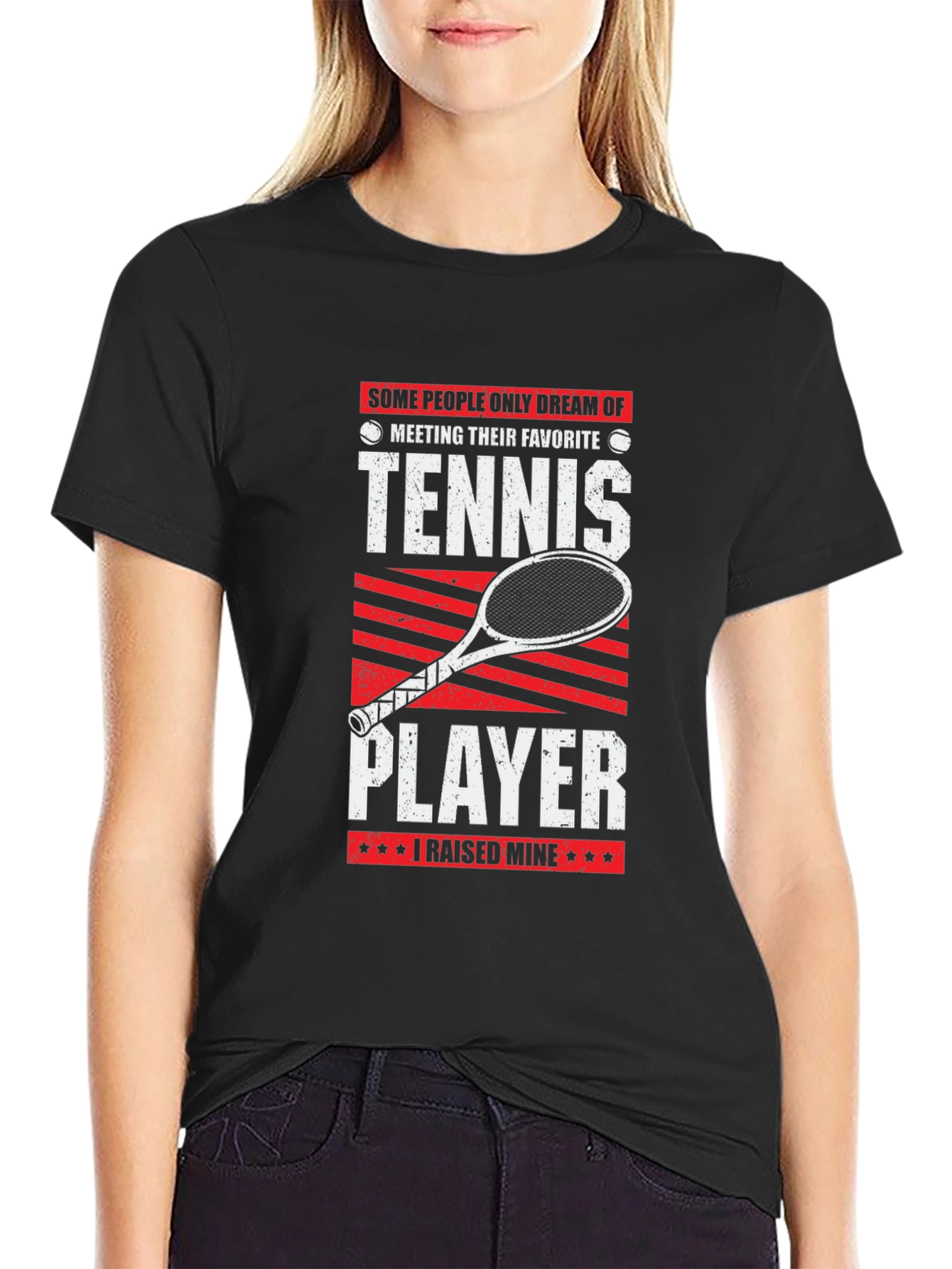 Tennis Player T-Shirt - I Raised Mine
