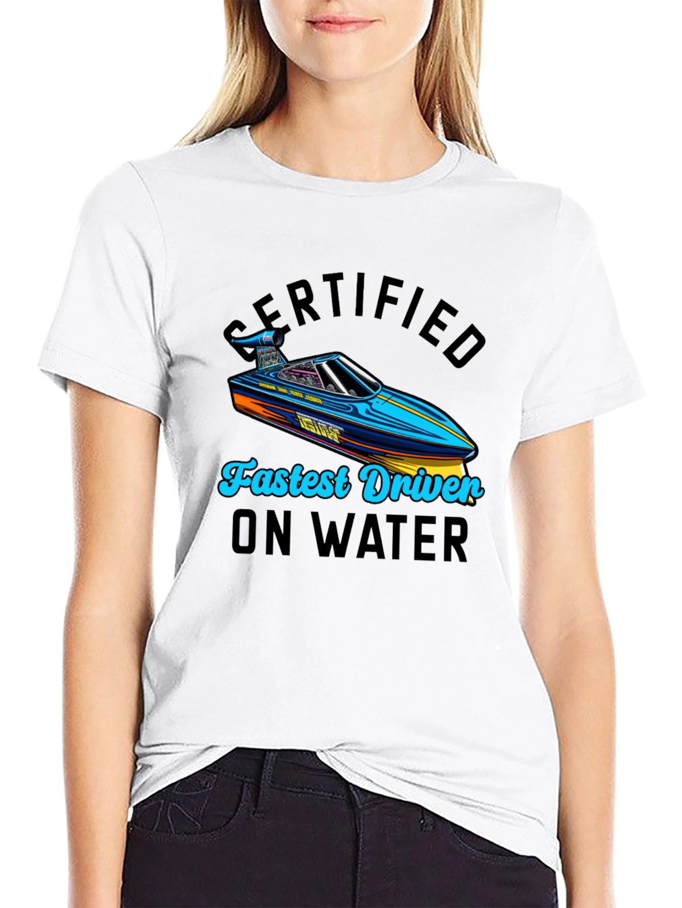 Certified Fastest Driver on Water T-Shirt