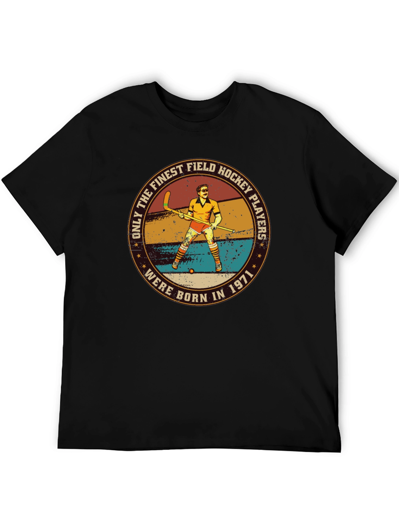 Field Hockey Players Born in 1971 T-Shirt