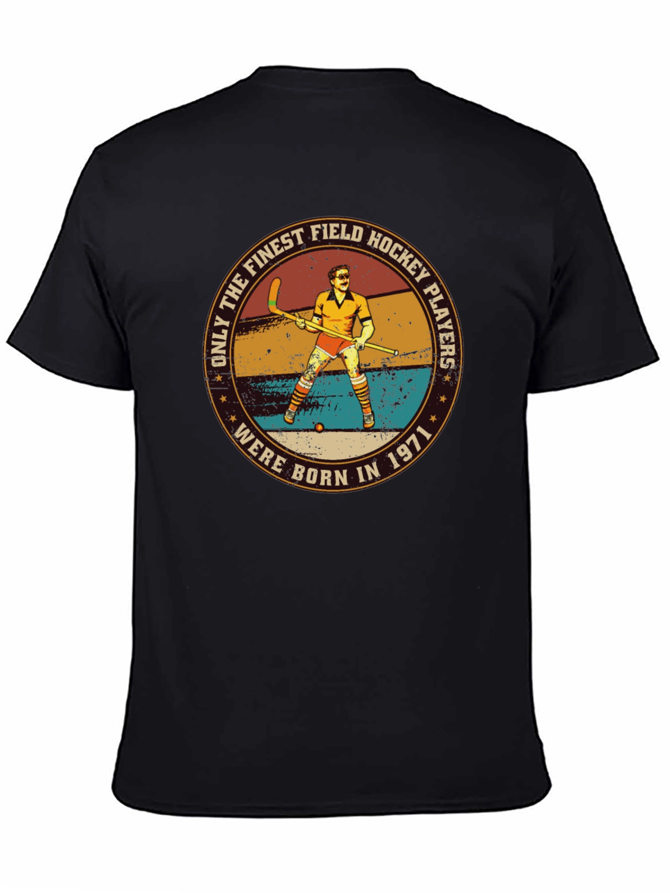 Field Hockey Players Born in 1971 T-Shirt