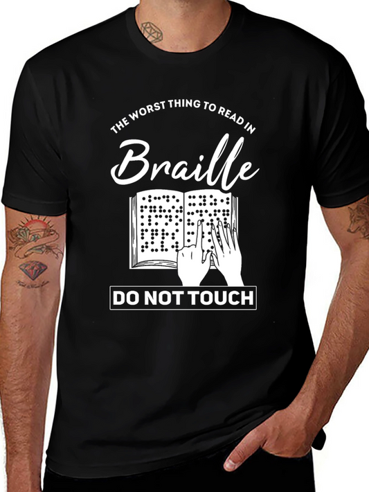 Humorous Braille T-Shirt - Do Not Touch