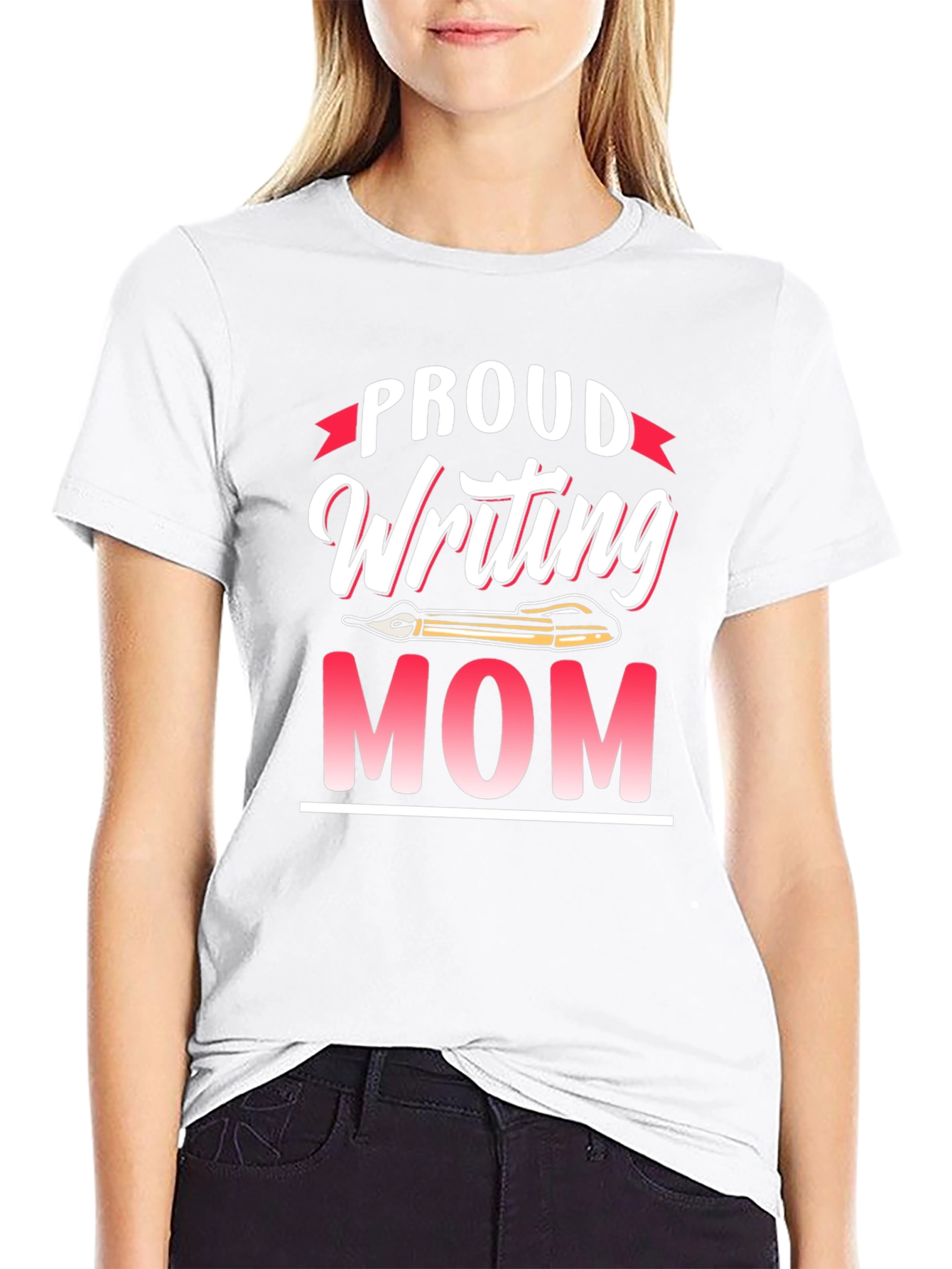 Proud Writing Mom T-Shirt - Novelty Tee