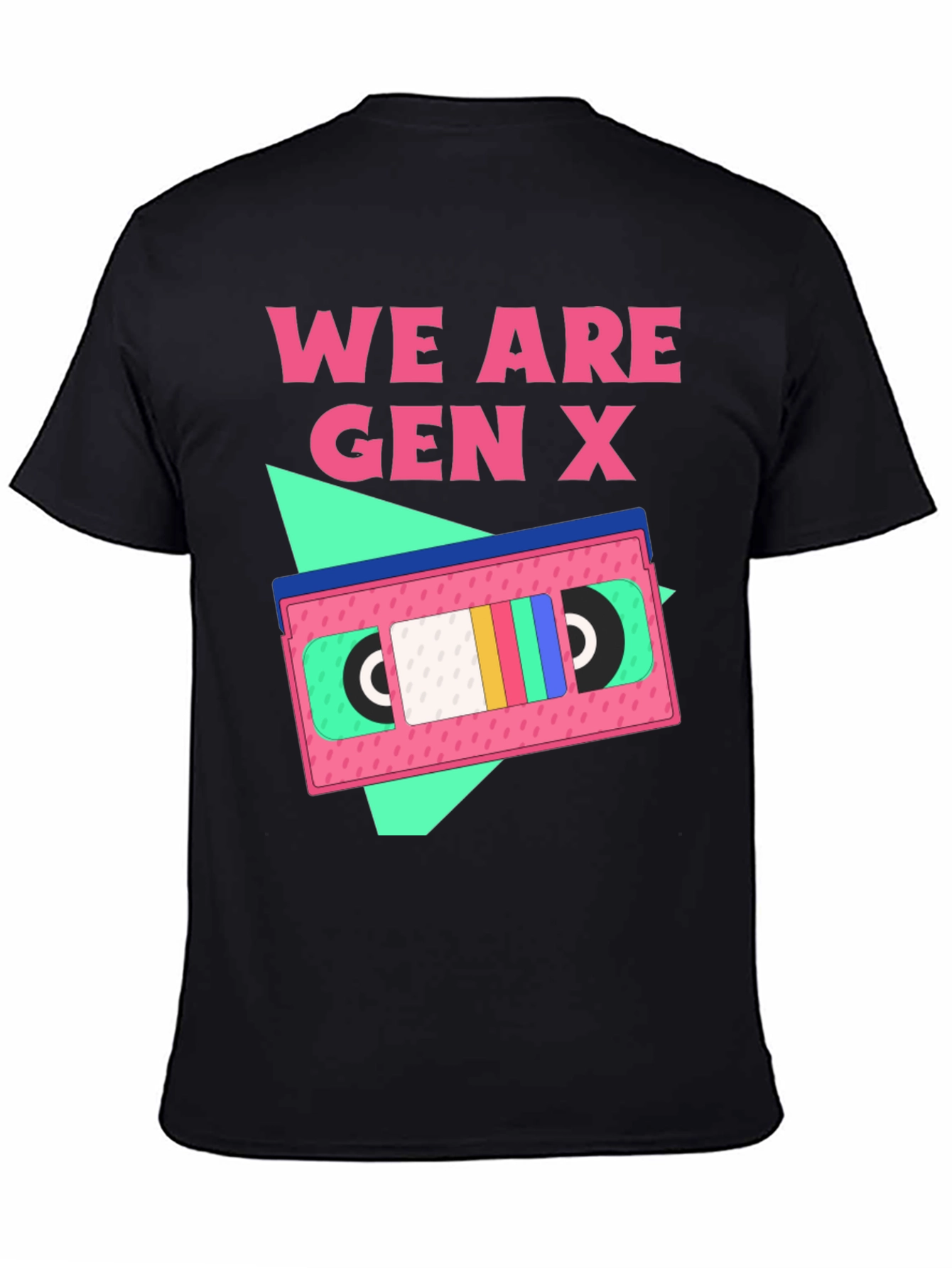 We Are Gen X T-Shirt