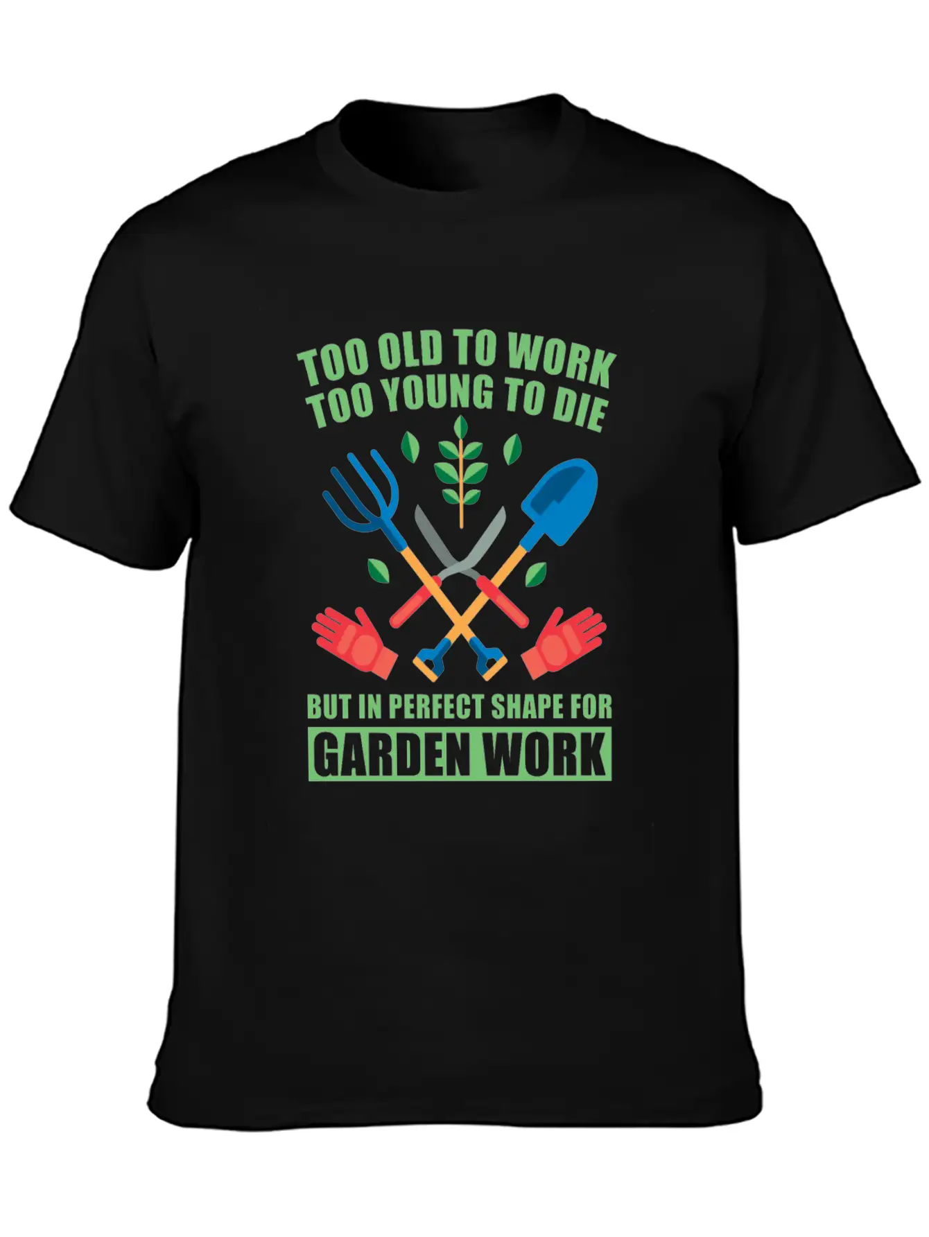 Gardening Garden Gardener Unisex Casual T-Shirt – Clean Design For Daily Comfort